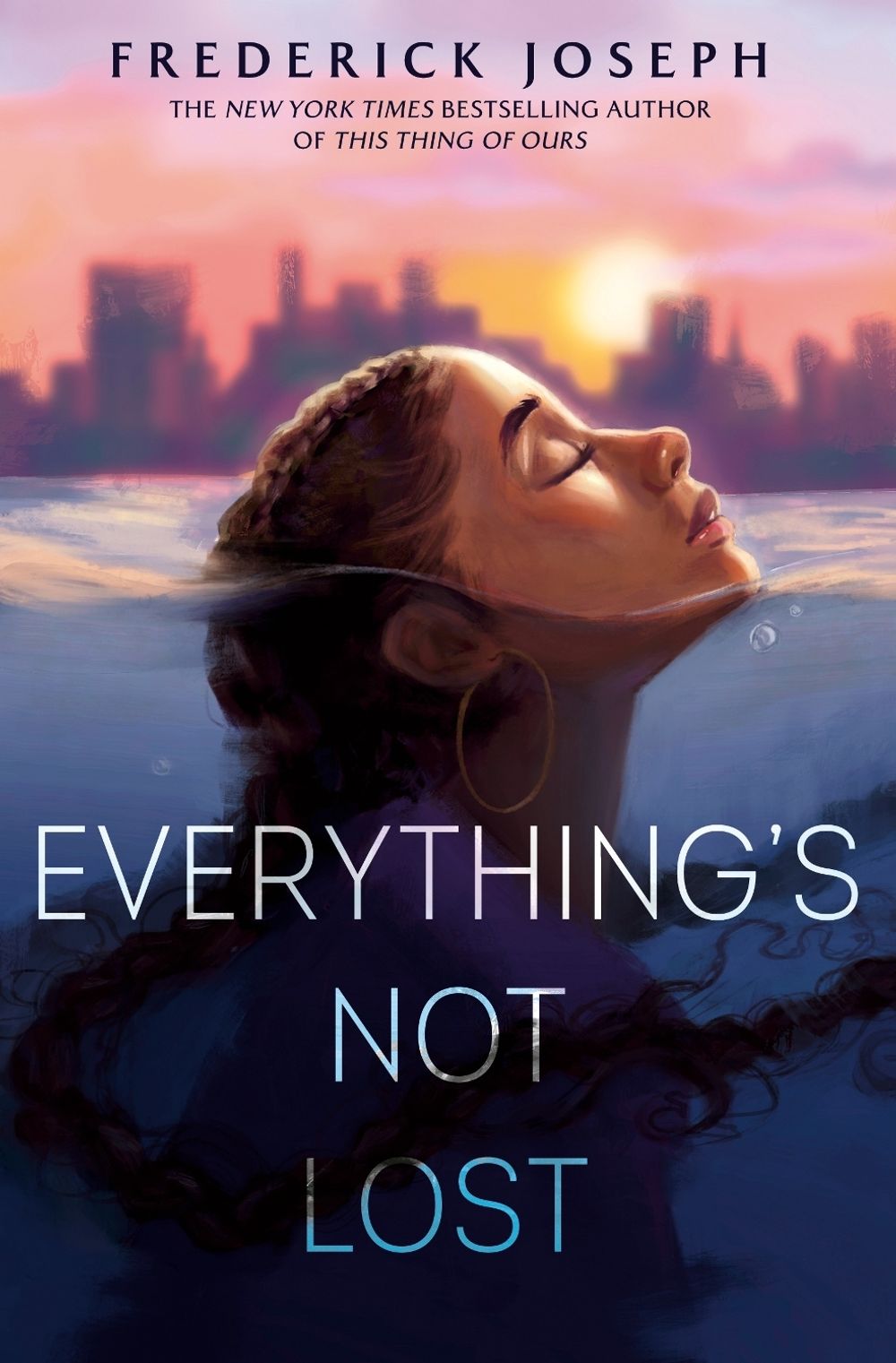 Everything's Not Lost by Frederick Joseph - ISBN: 9798217040599