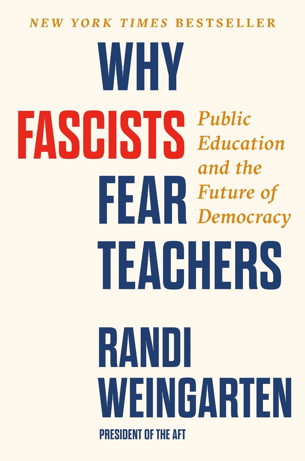 Why Fascists Fear Teachers, 9798217045419