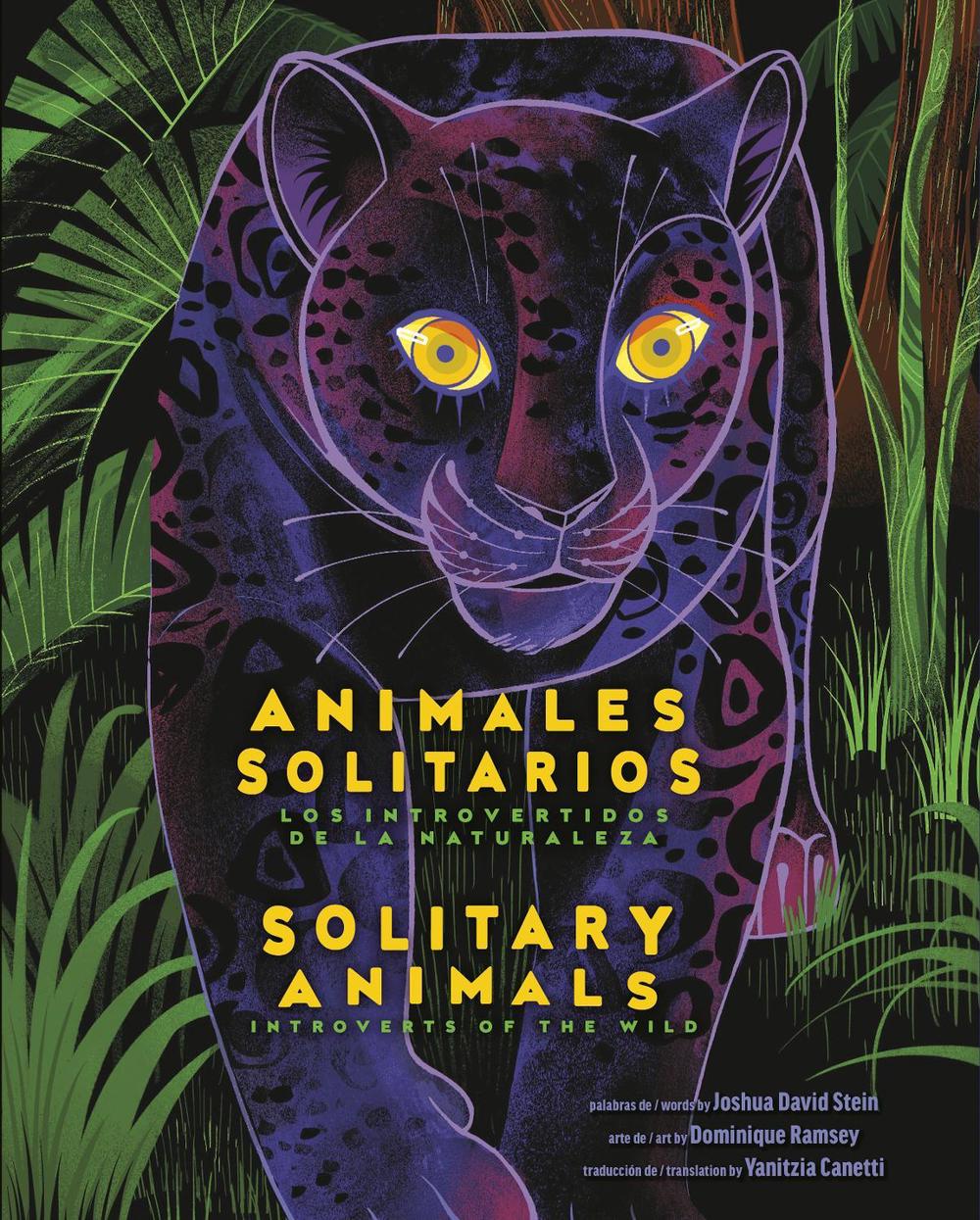 Solitary Animals: Introverts of the Wild/Animales solitarios: Los introvertidos de la naturaleza(Bilingual English-Spanish Edition), 9798217049493