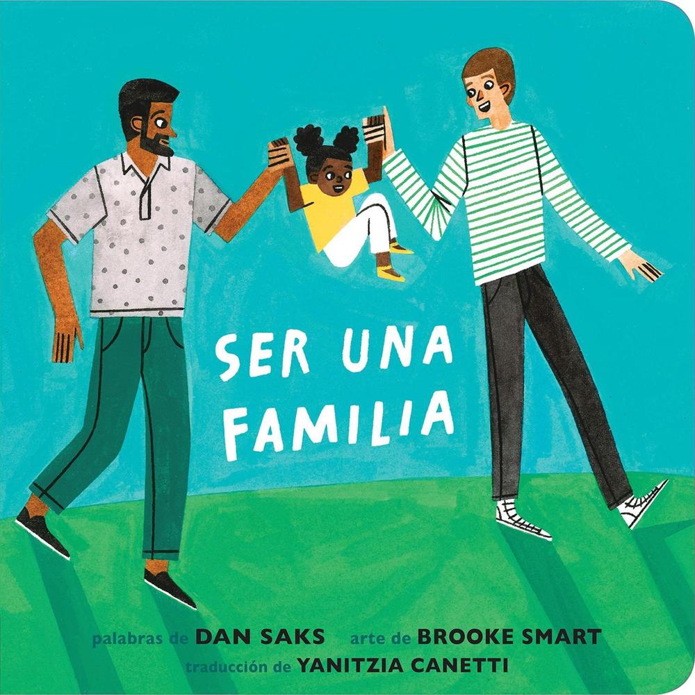 Ser una familia (Families Can Spanish Edition), 9798217050567