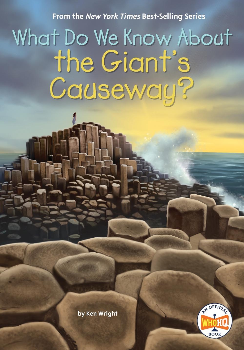 What Do We Know About the Giant's Causeway?, 9798217050994