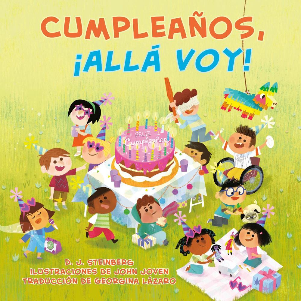 Cumpleaños, ¡allá voy! (Happy Birthday, Here I Come! Spanish Edition), 9798217051175