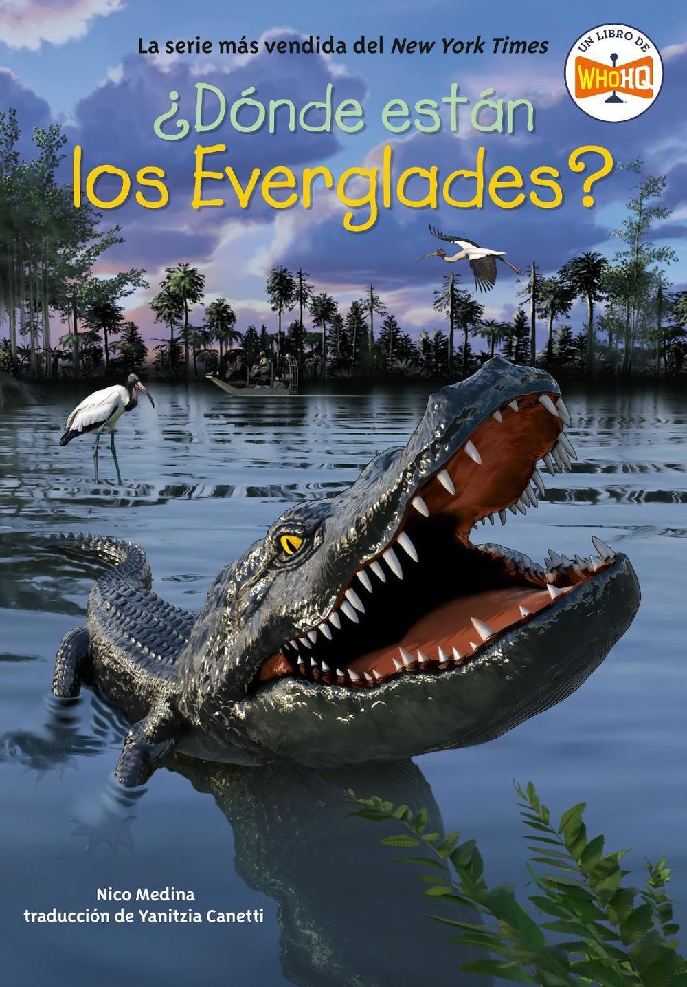 ¿Dónde están los Everglades? (Where Are the Everglades? Spanish Edition) by Nico Medina - ISBN: 9798217051182