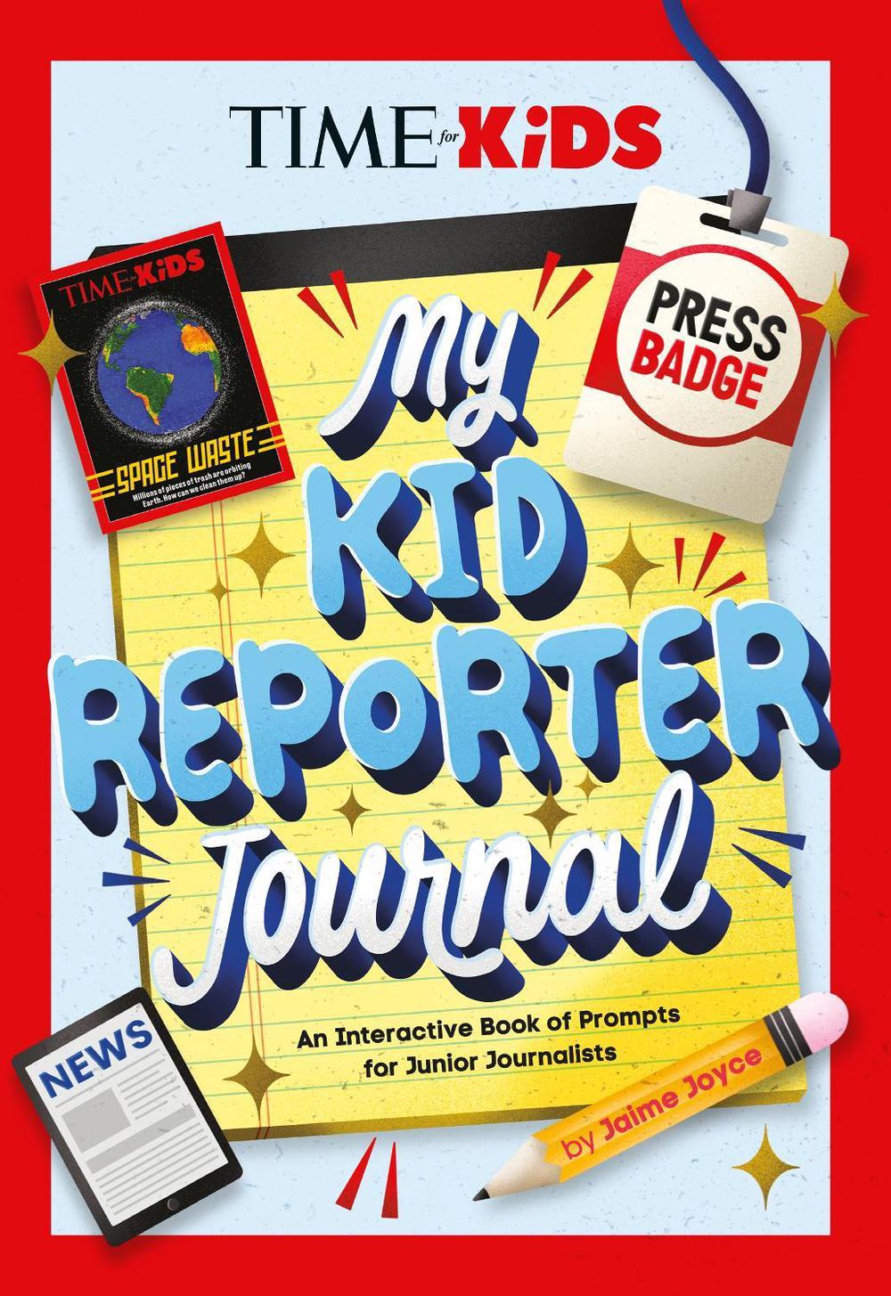 TIME for Kids: My Kid Reporter Journal, 9798217052073