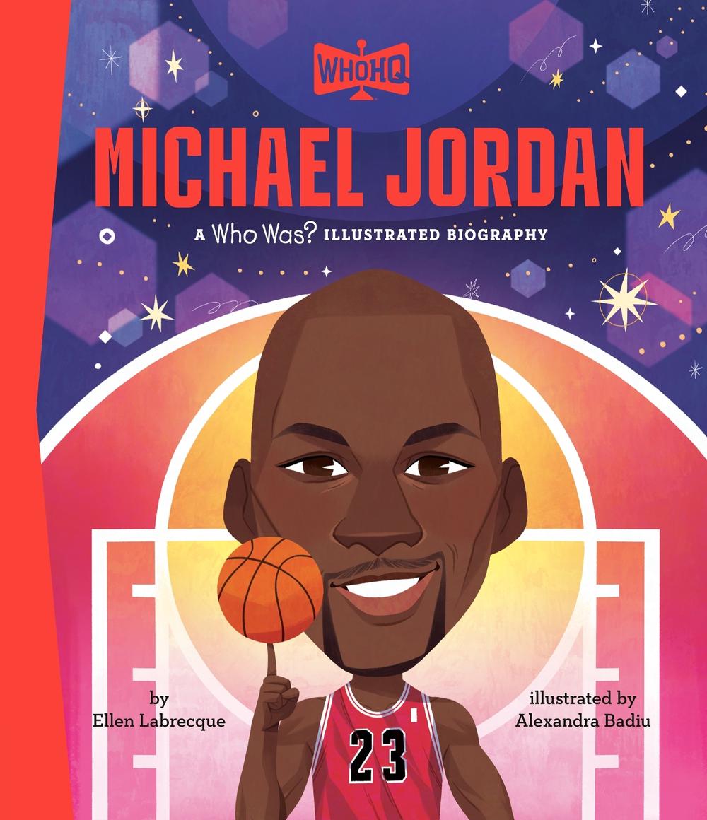 Michael Jordan: A Who Was? Illustrated Biography, 9798217052127