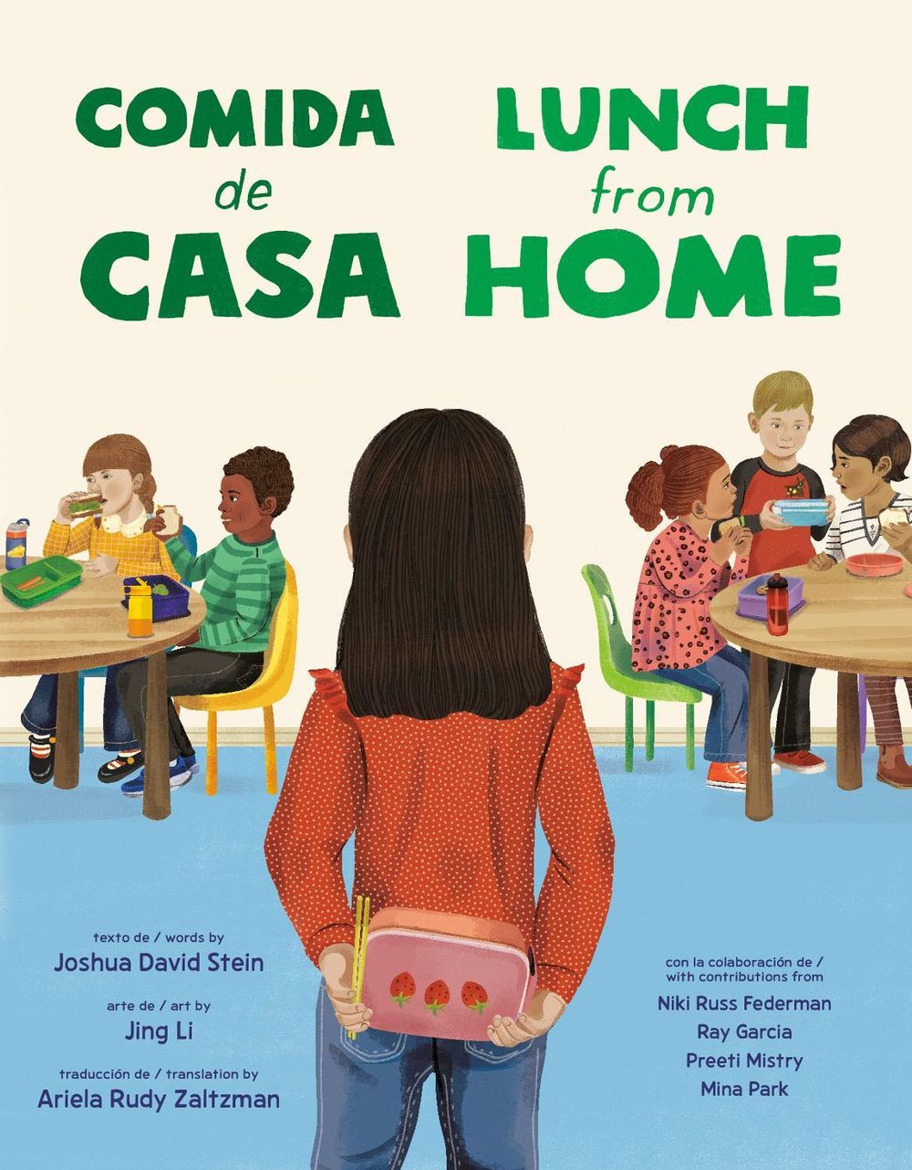 Lunch from Home/Comida de casa (Bilingual English-Spanish Edition) by Joshua David Stein - ISBN: 9798217053612