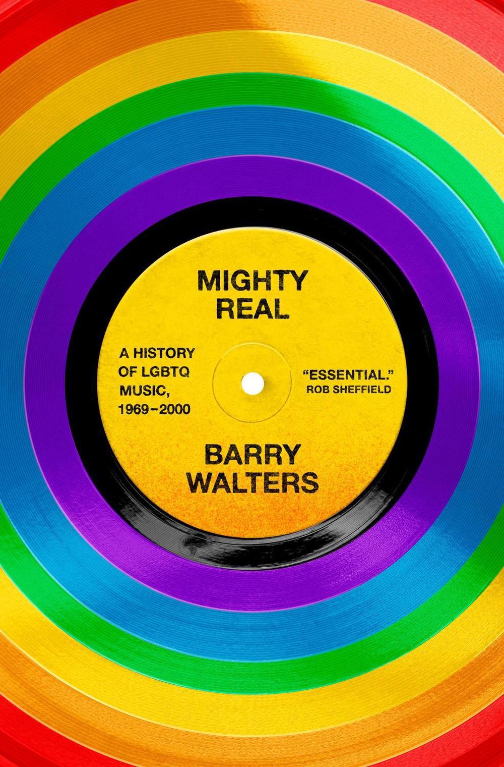 Mighty Real by Barry Walters - ISBN: 9798217059829