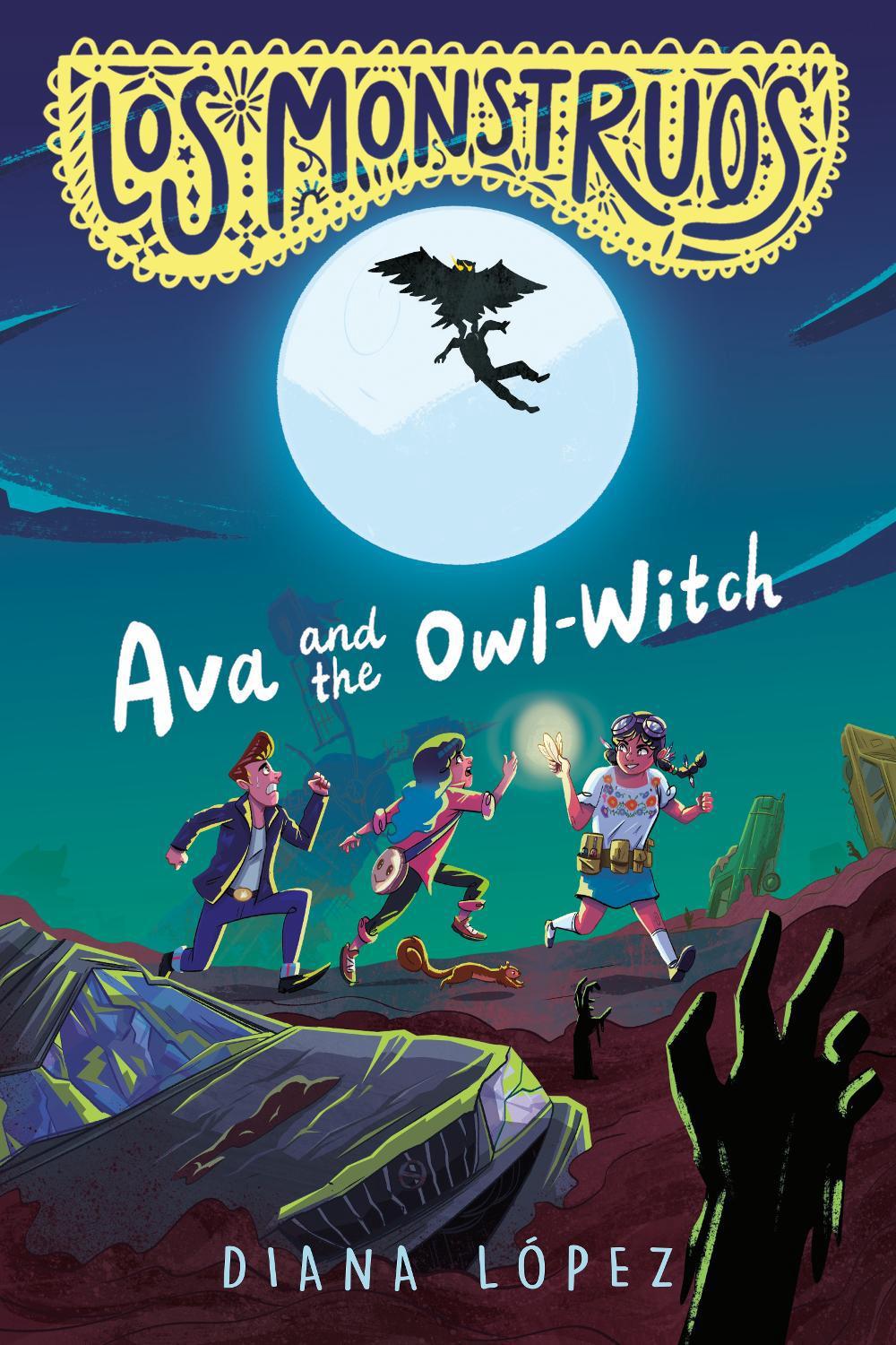 Los Monstruos: Ava and the Owl-Witch, 9798217110384
