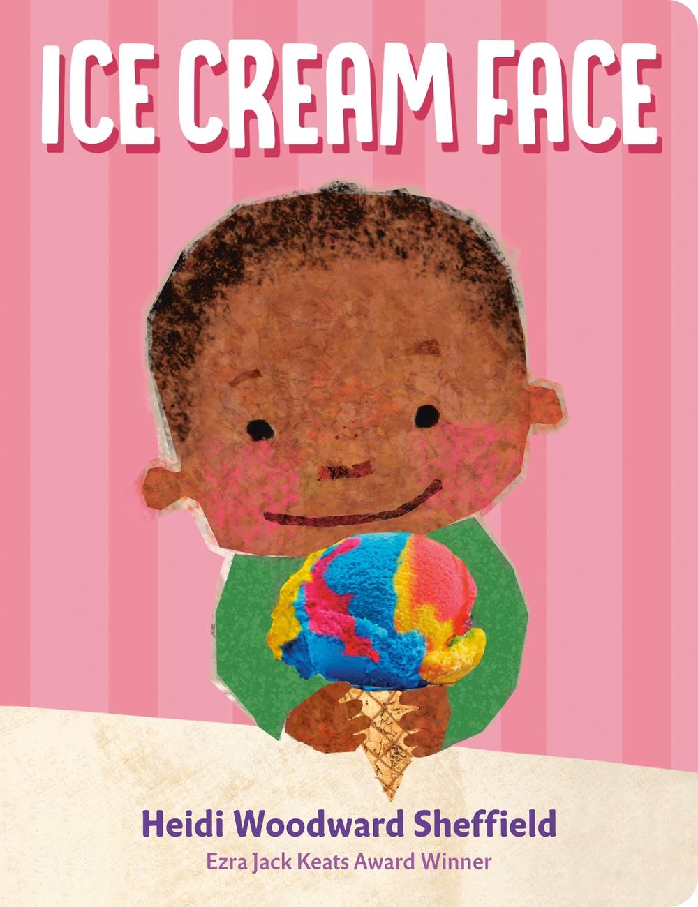 Ice Cream Face by Heidi Woodward Sheffield - ISBN: 9798217111053