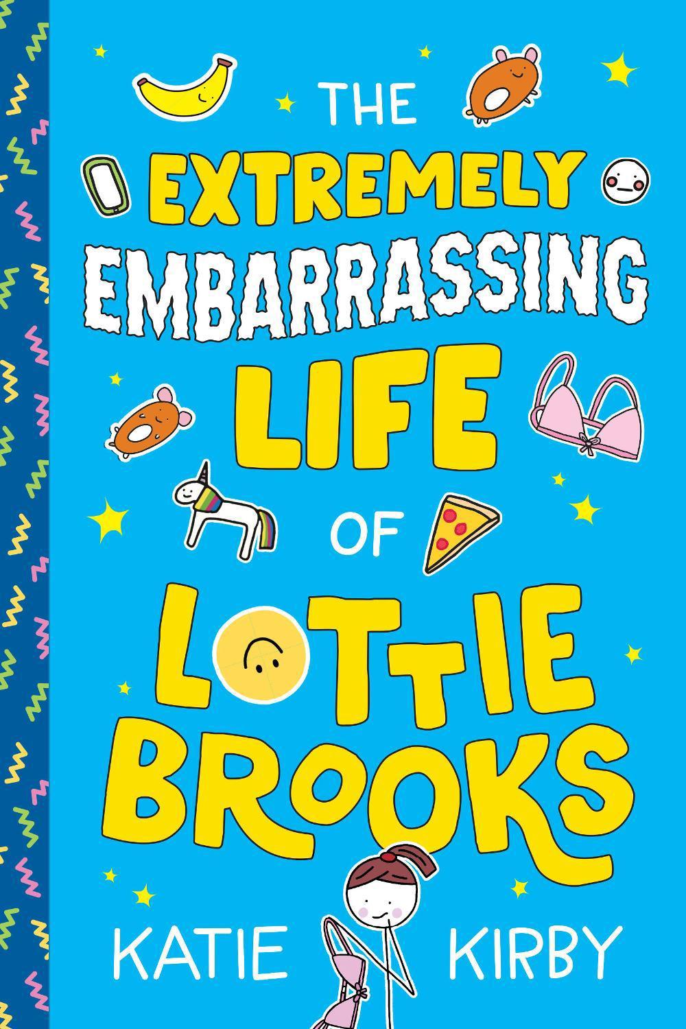 The Extremely Embarrassing Life of Lottie Brooks, 9798217116621