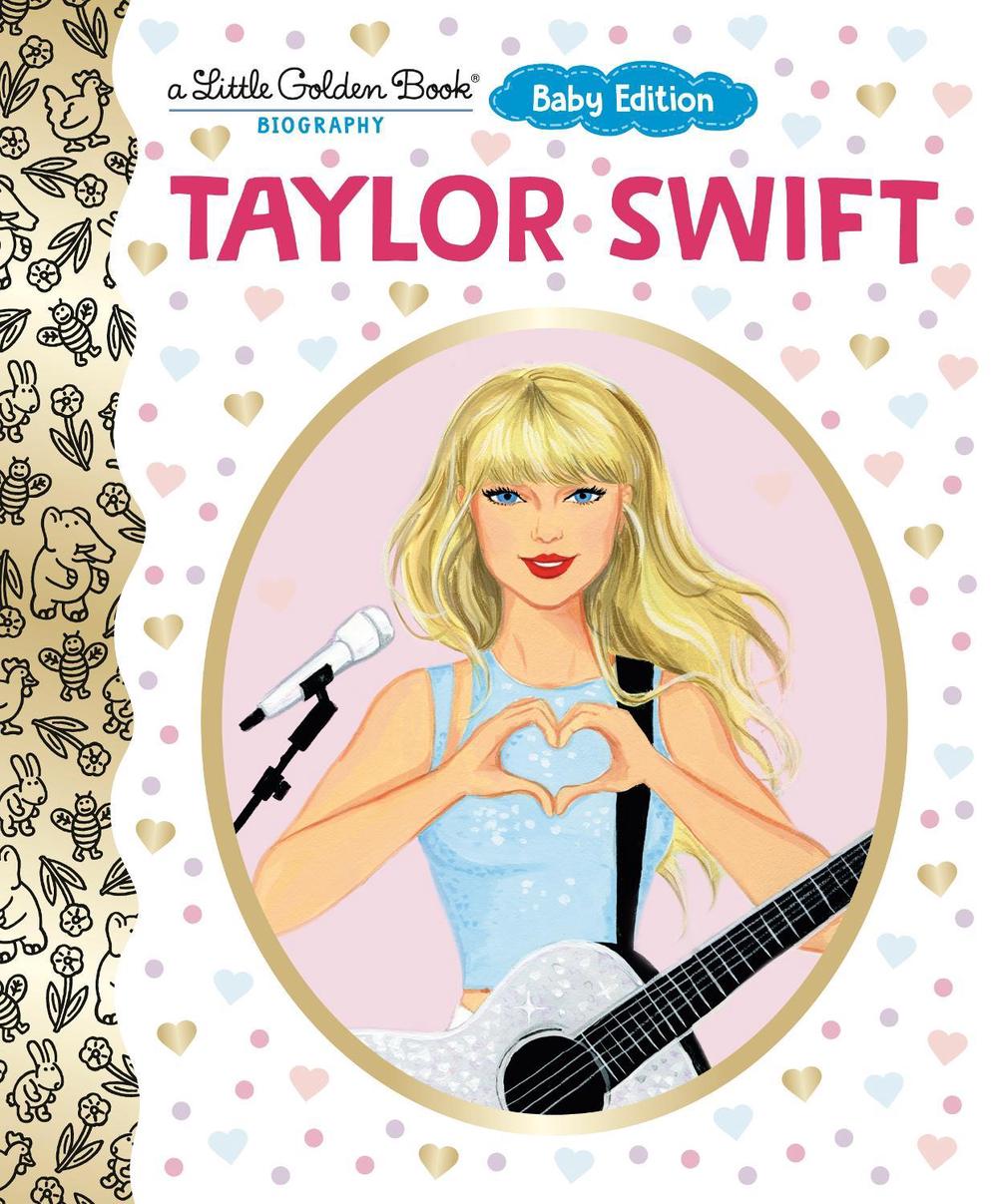 Taylor Swift: Baby Edition (A Little Golden Book Biography), 9798217118922
