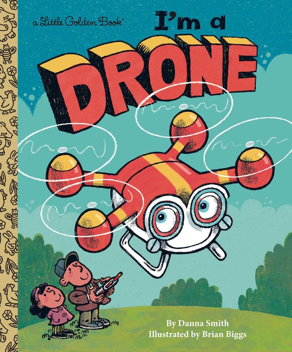 I'm a Drone by Danna Smith - ISBN: 9798217120529
