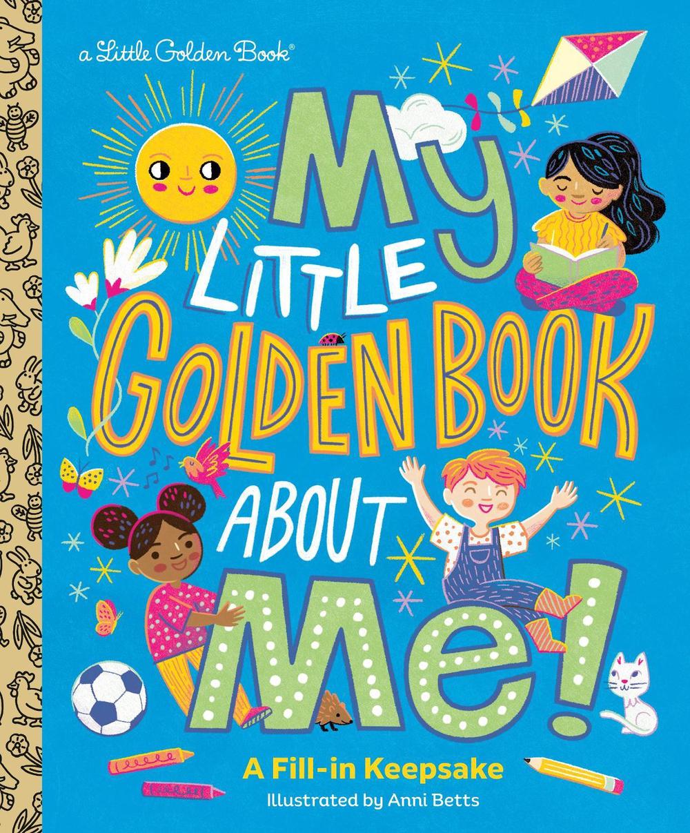 My Little Golden Book About Me! by Golden Books - ISBN: 9798217121892