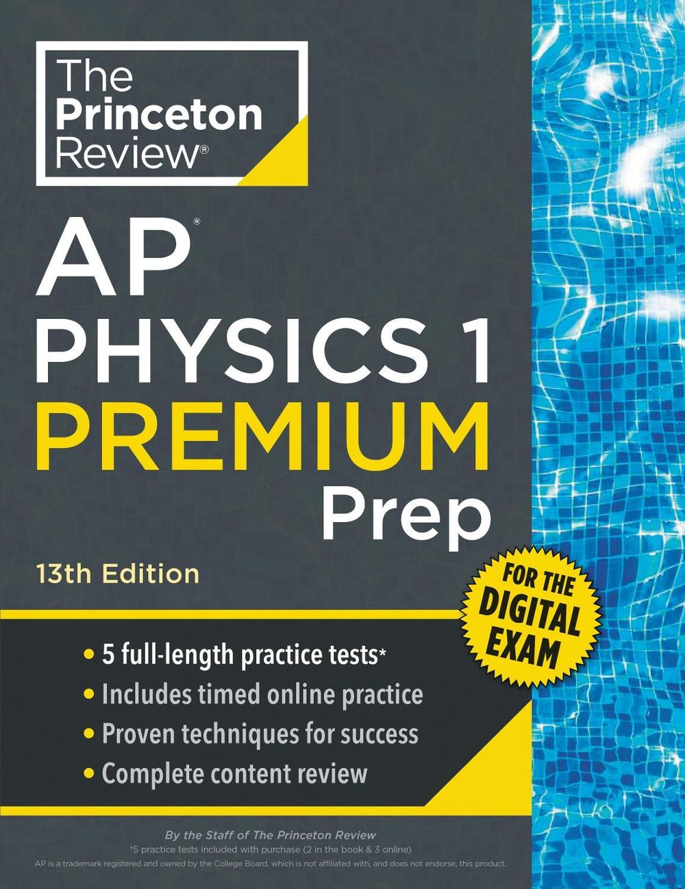 Princeton Review AP Physics 1 Premium Prep, 13th Edition by The Princeton Review - ISBN: 9798217125142