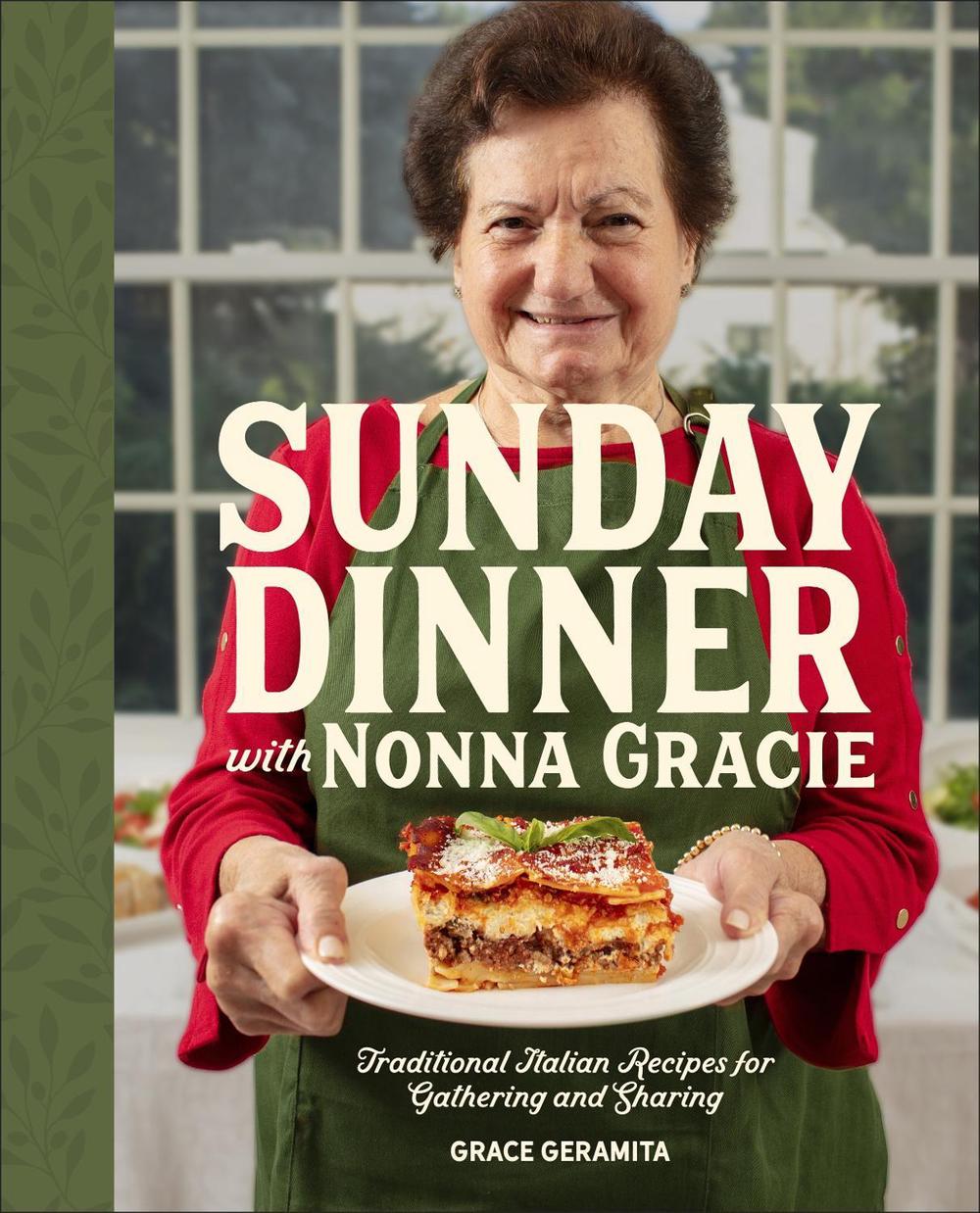 Sunday Dinner with Nonna Gracie, 9798217128129