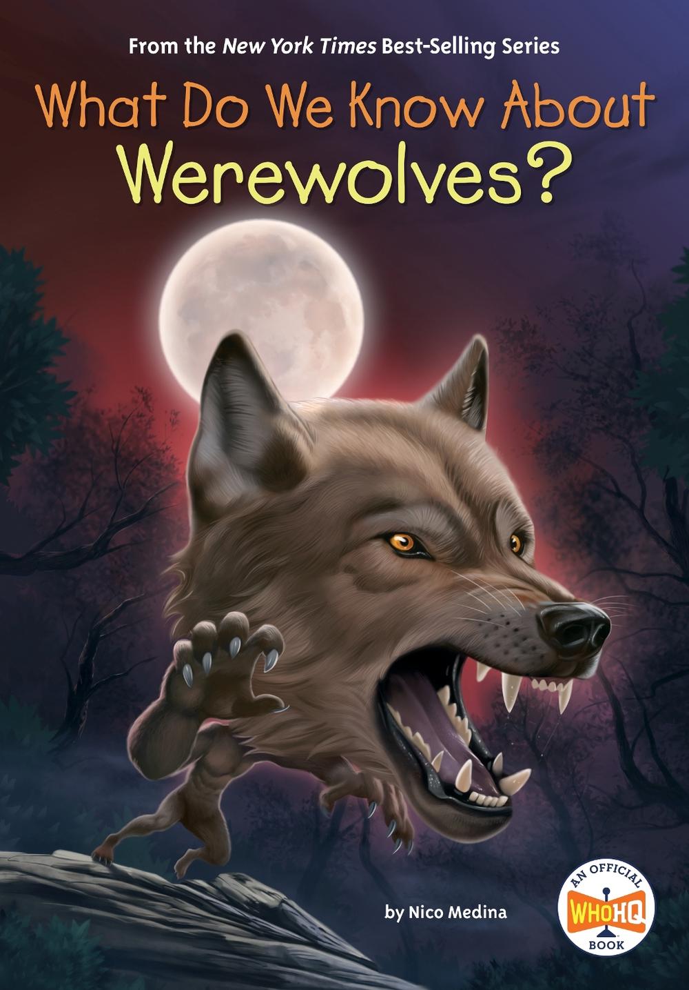What Do We Know About Werewolves?, 9798217141630