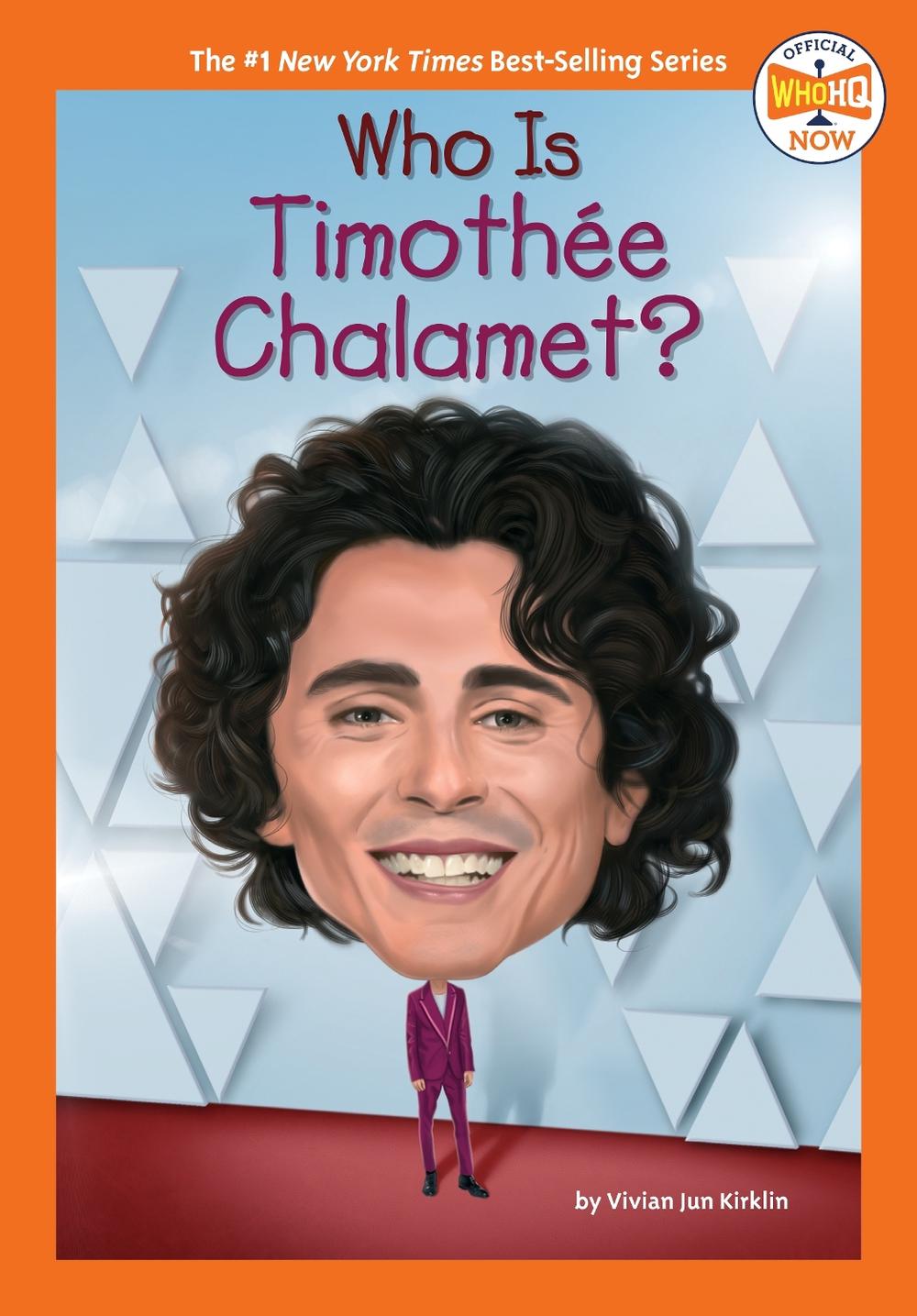 Who Is Timothée Chalamet?, 9798217144280