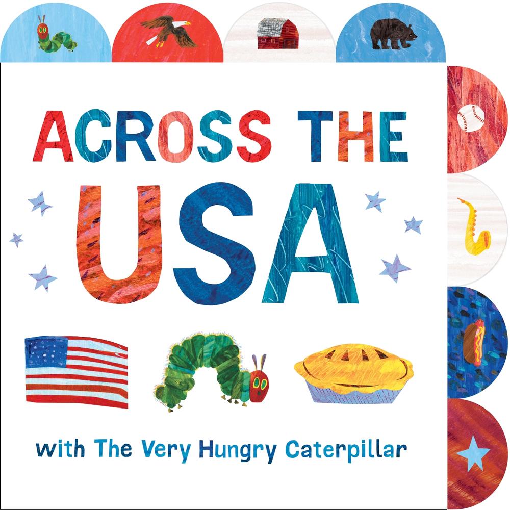Across the USA with The Very Hungry Caterpillar by Eric Carle - ISBN: 9798217144938