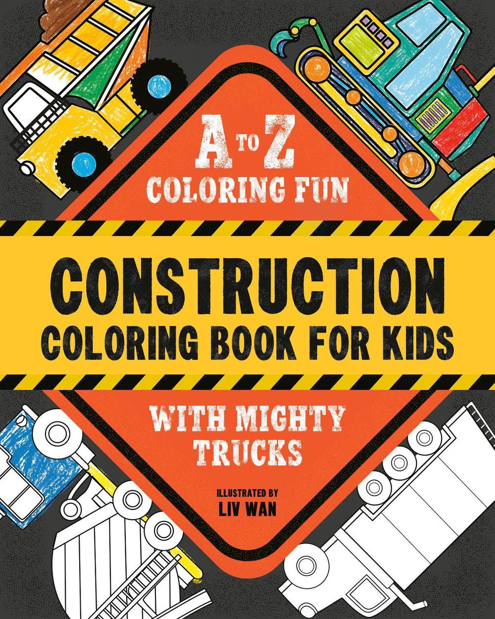 Construction Coloring Book for Kids by Liv Wan - ISBN: 9798217150861