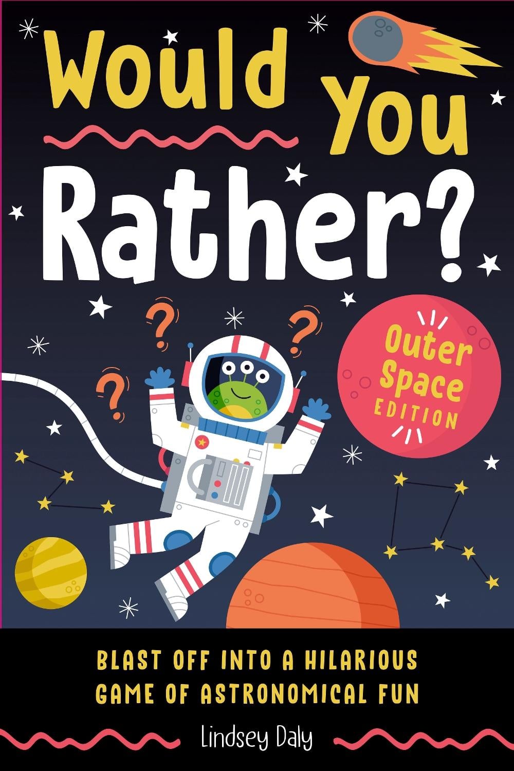 Would You Rather? Outer Space Edition by Lindsey Daly - ISBN: 9798217151257