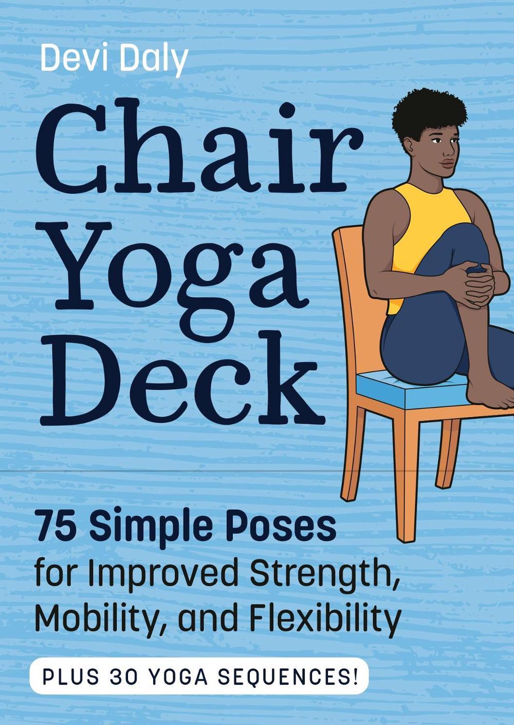 Chair Yoga Deck by Devi Daly - ISBN: 9798217151394
