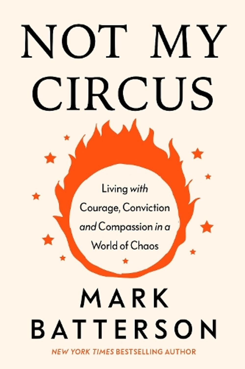 Not My Circus by Mark Batterson - ISBN: 9798217152148