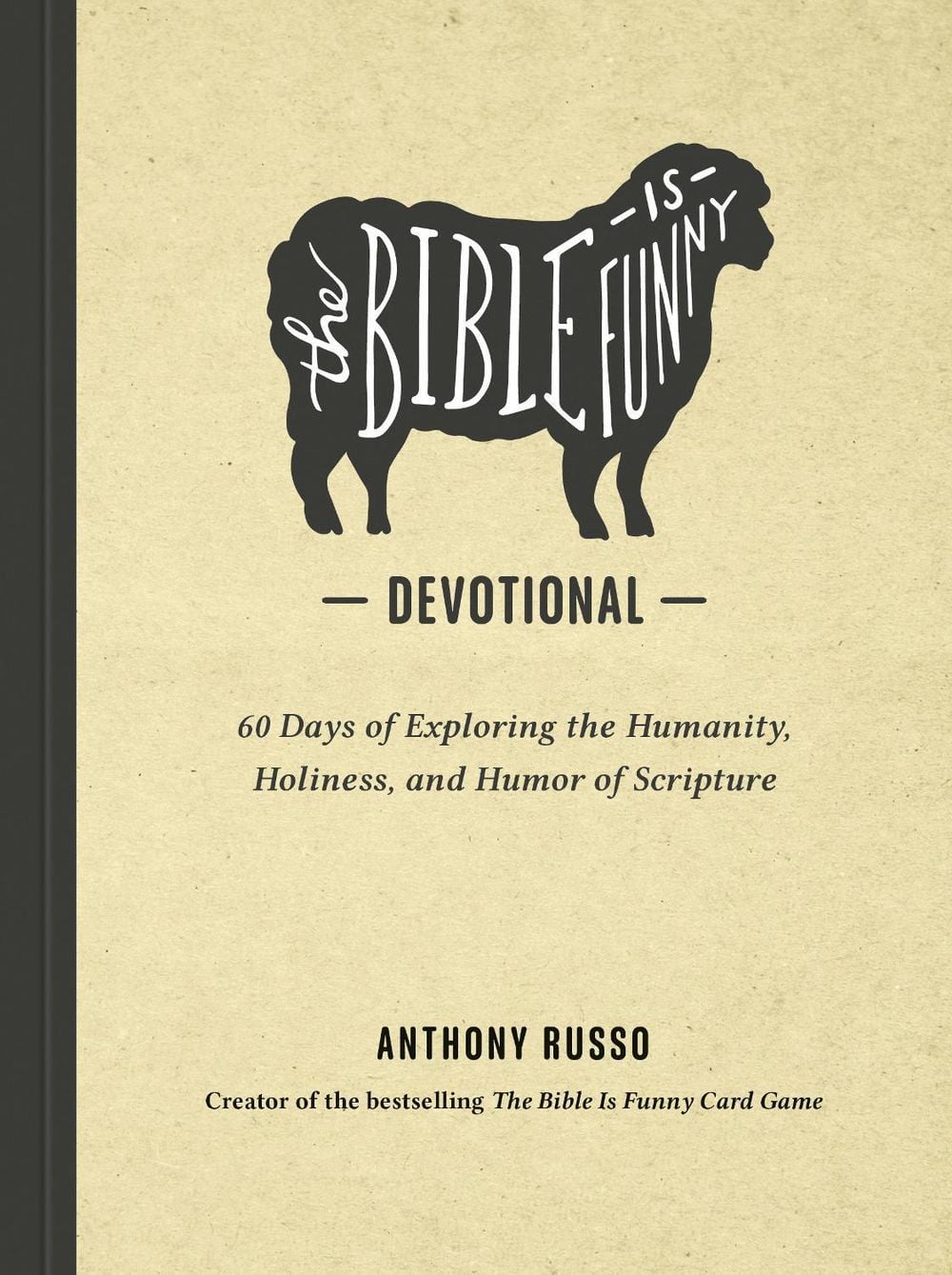The Bible Is Funny Devotional by Anthony Russo - ISBN: 9798217152179