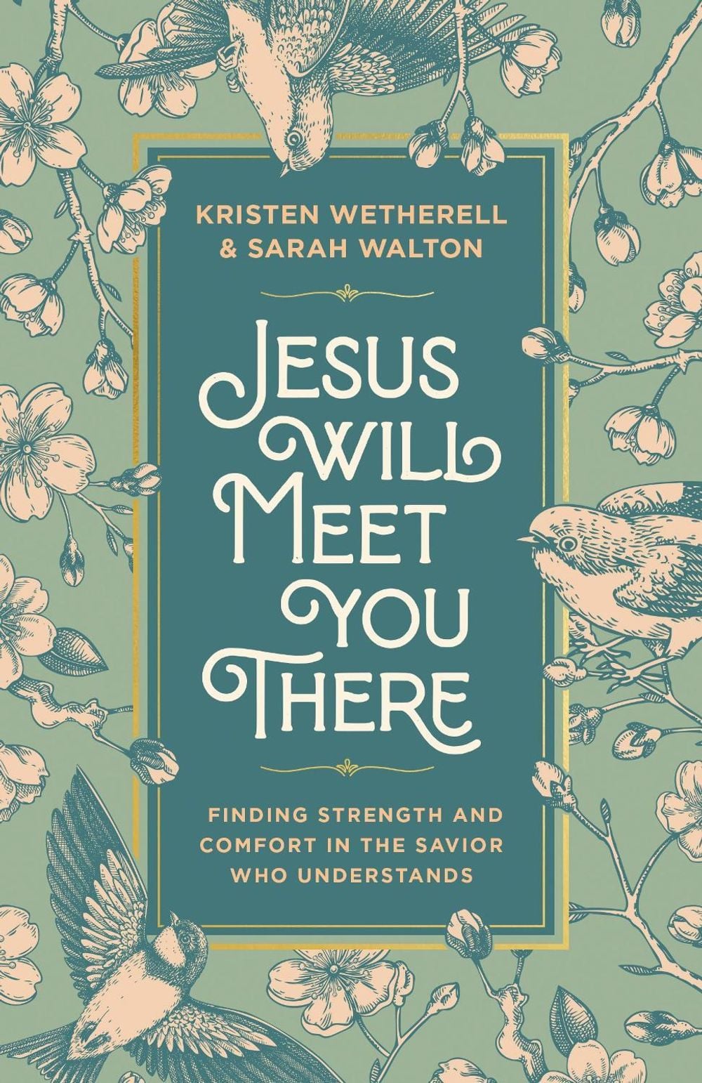 Jesus Will Meet You There by Kristen Wetherell - ISBN: 9798217152315