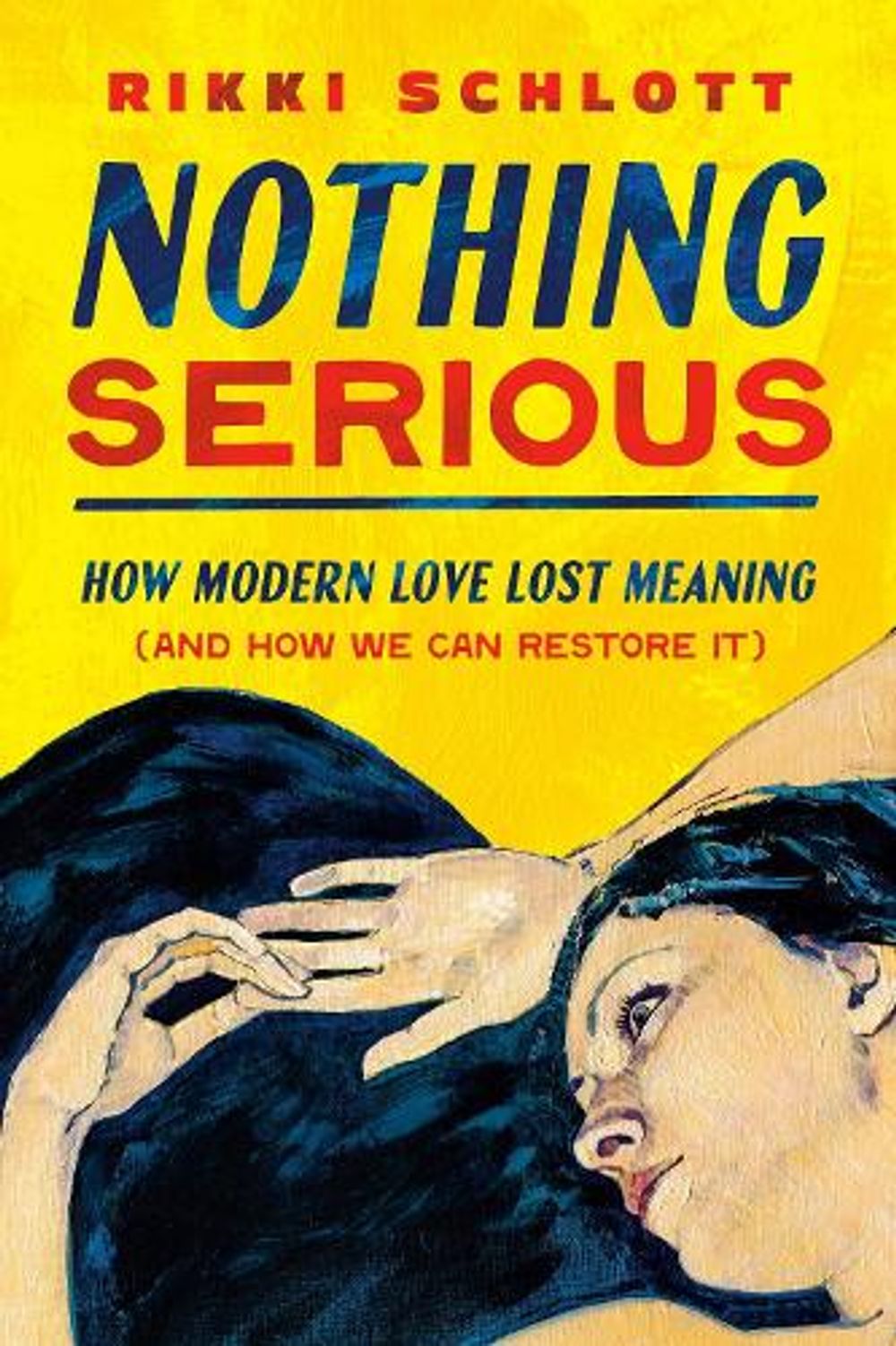 Nothing Serious by Rikki Schlott - ISBN: 9798217152995