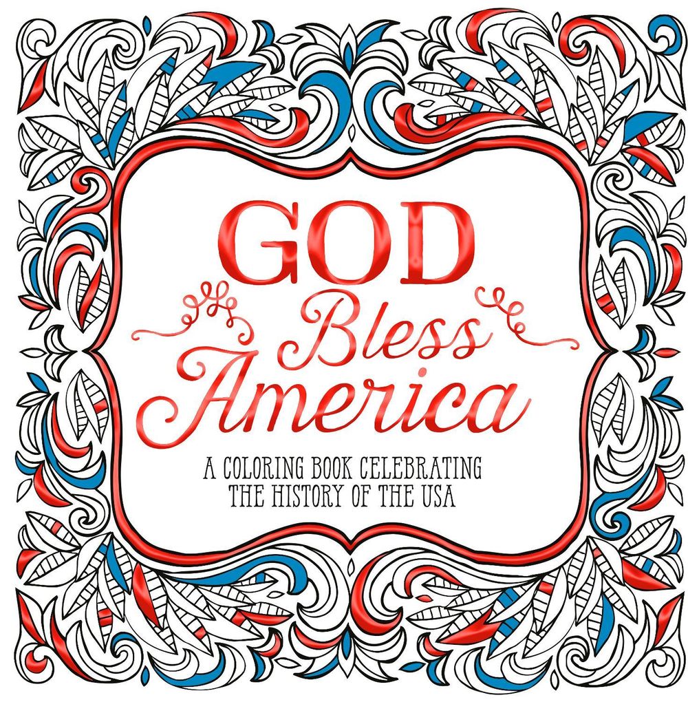 God Bless America by Ink & Willow - ISBN: 9798217153152