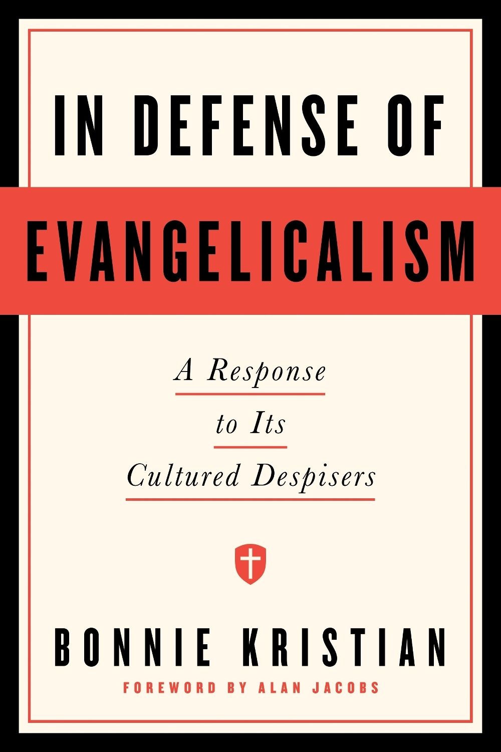 In Defense of Evangelicalism by Bonnie Kristian - ISBN: 9798217153176