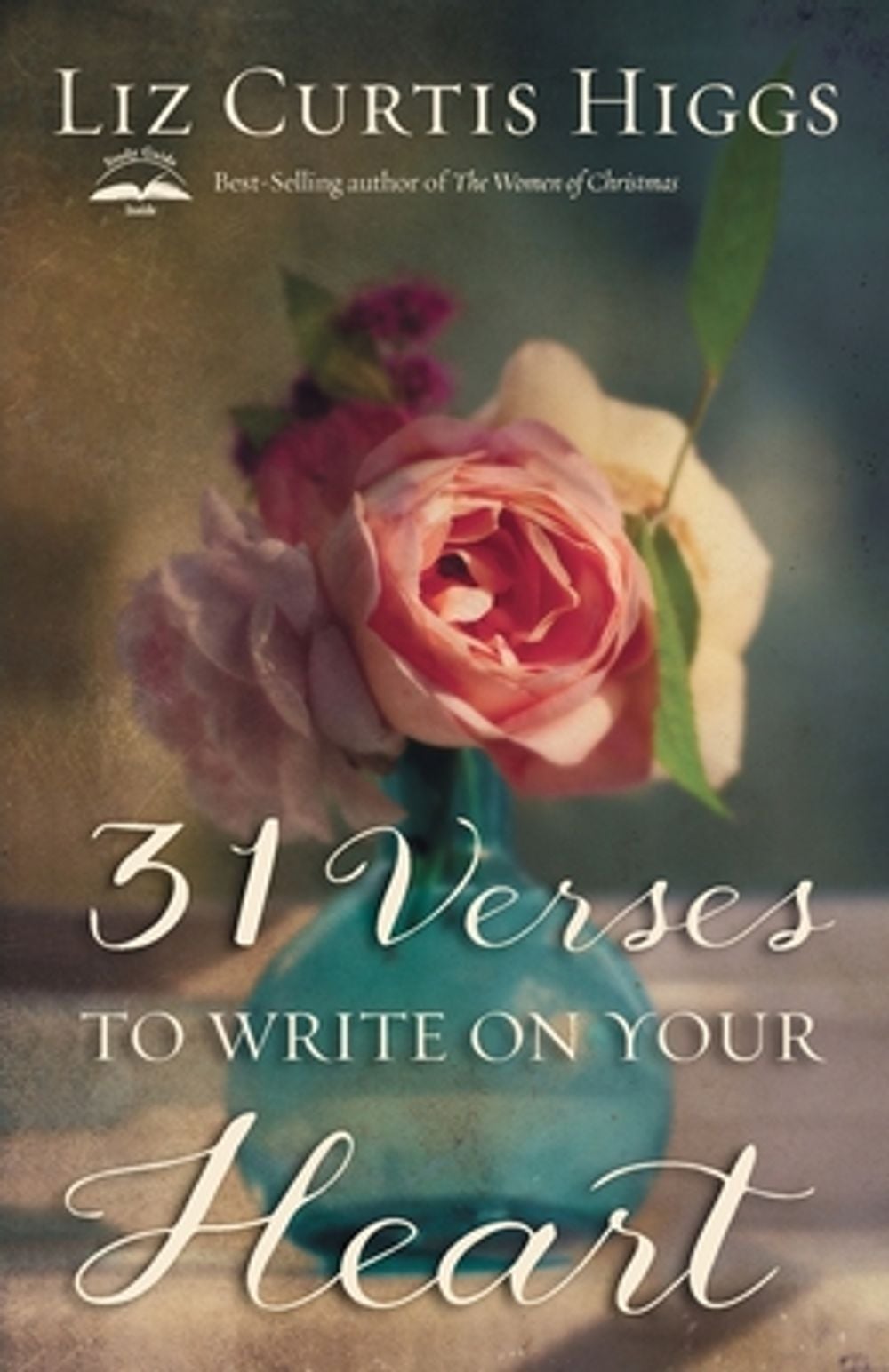 31 Verses to Write on Your Heart by Liz Curtis Higgs - ISBN: 9798217153374