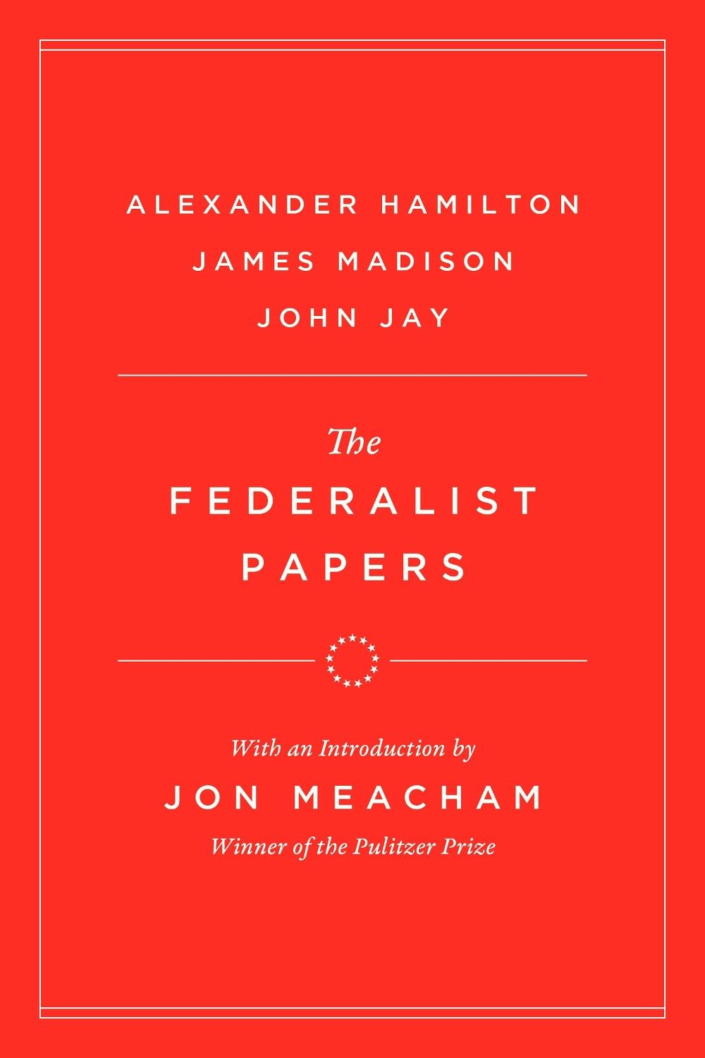 The Federalist Papers, 9798217154555
