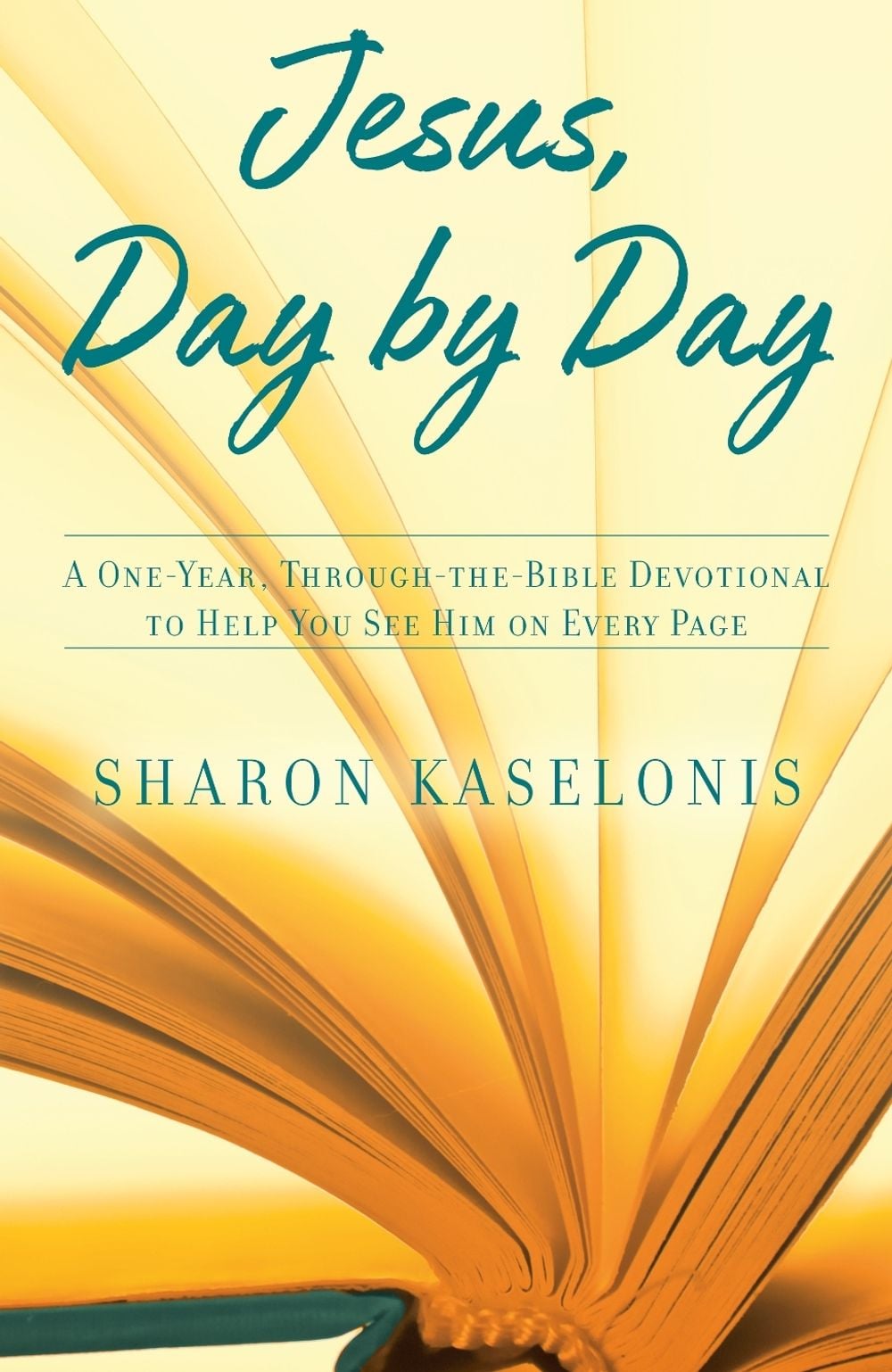 Jesus, Day by Day by Sharon Kaselonis - ISBN: 9798217156399