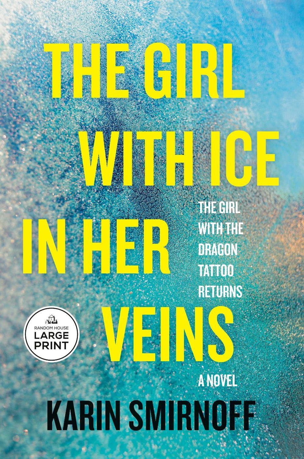 The Girl with Ice in Her Veins by Karin Smirnoff - ISBN: 9798217157662