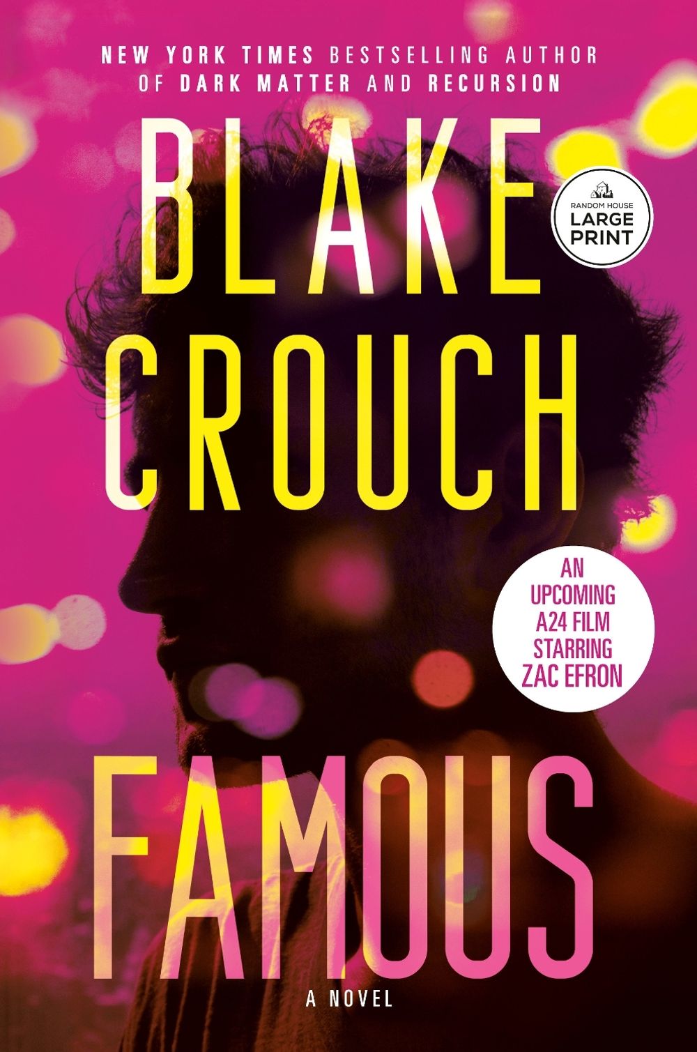 Famous by Blake Crouch - ISBN: 9798217169900