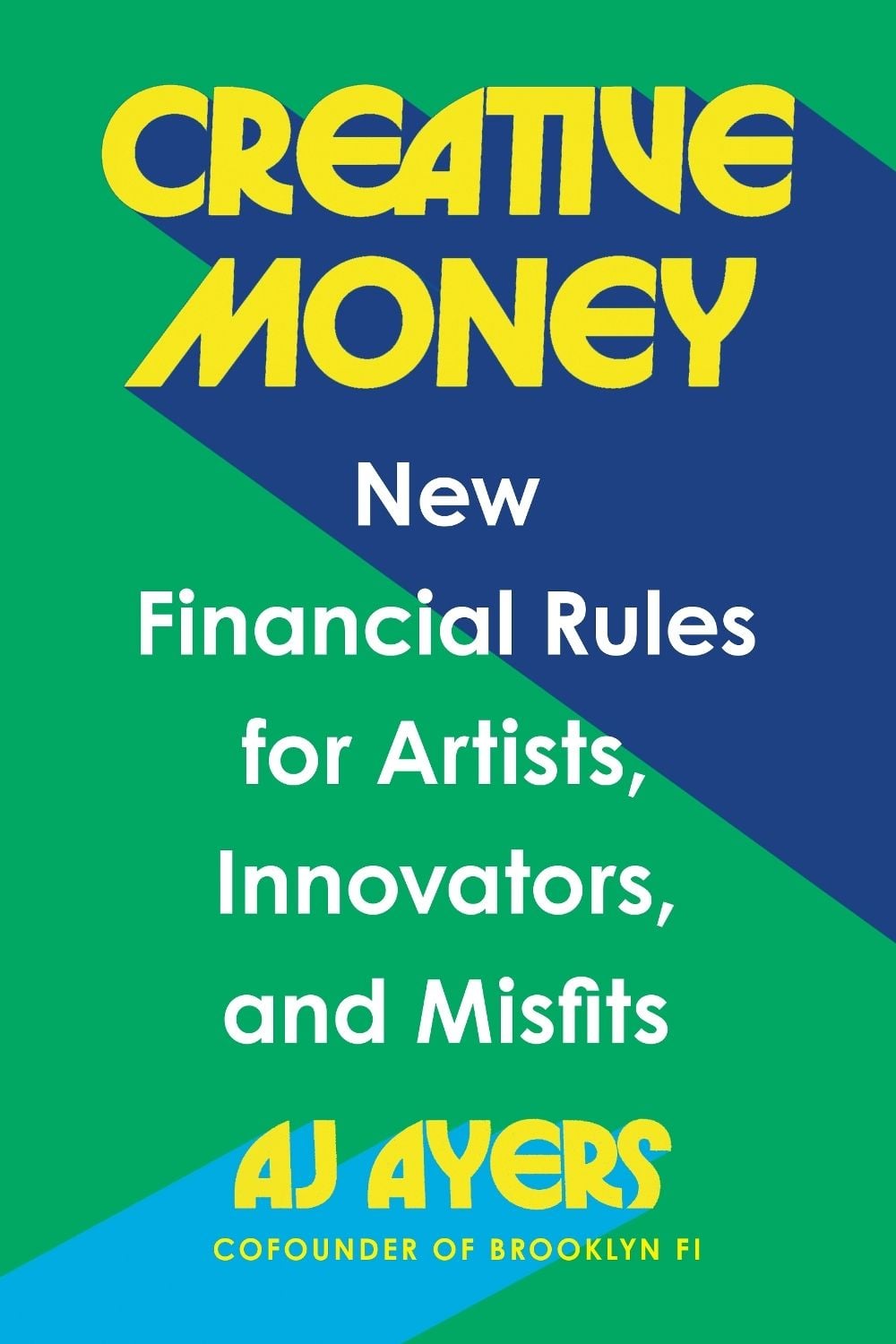 Creative Money by AJ Ayers - ISBN: 9798217180462