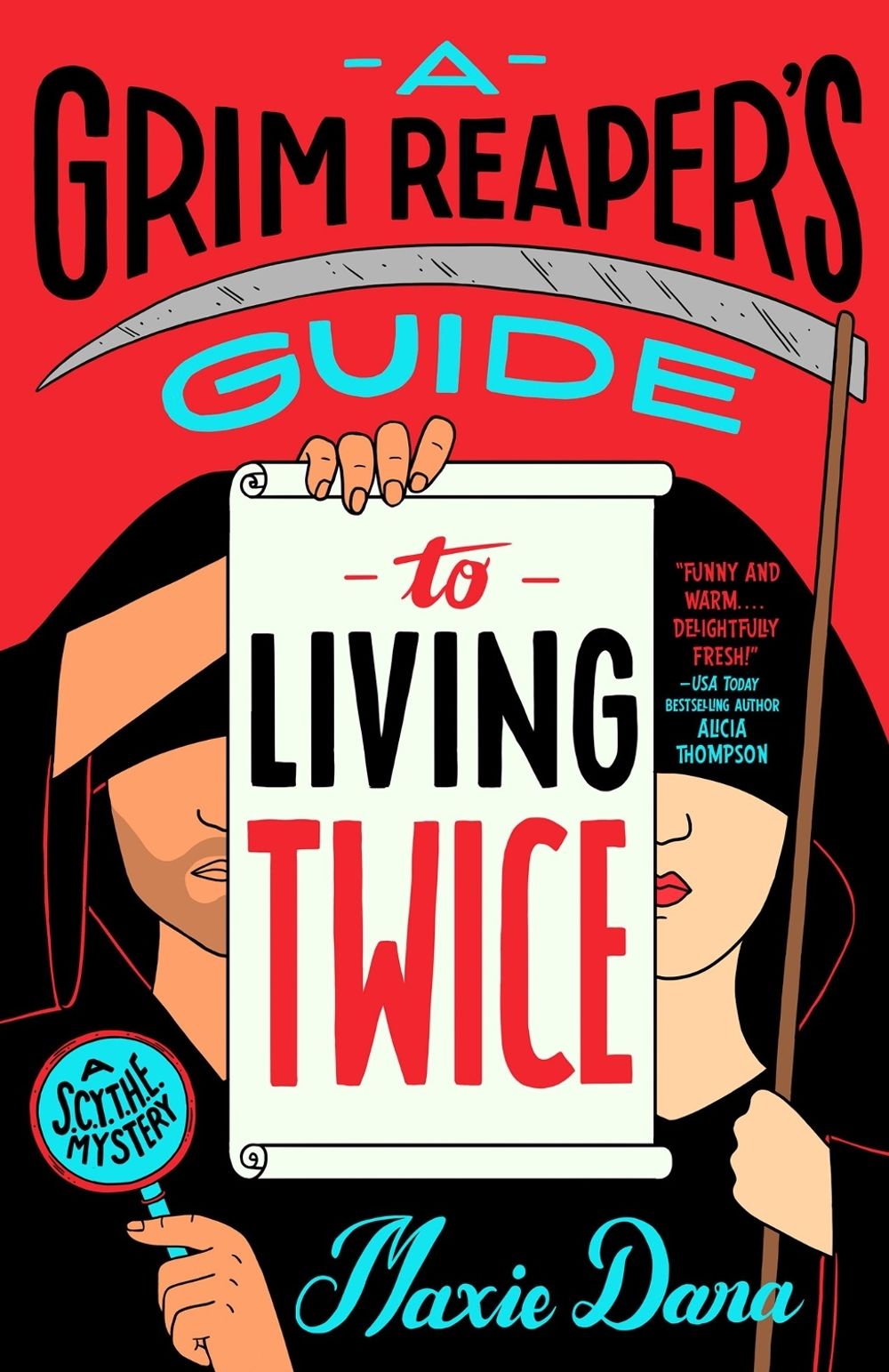 A Grim Reaper's Guide to Living Twice by Maxie Dara - ISBN: 9798217187454