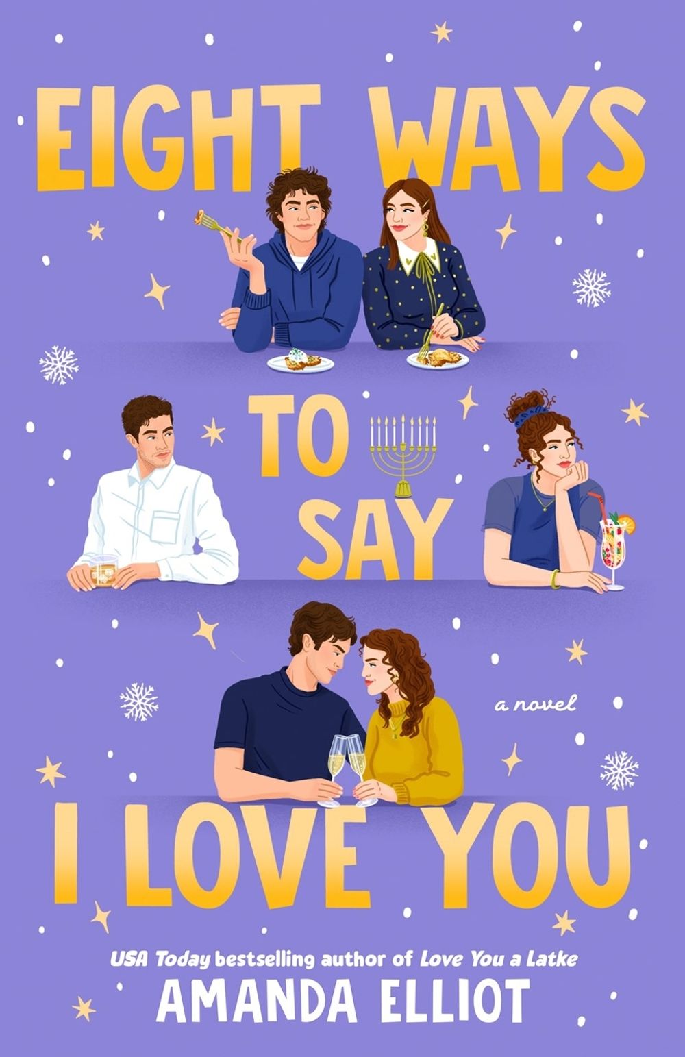Eight Ways to Say I Love You by Amanda Elliot - ISBN: 9798217189618