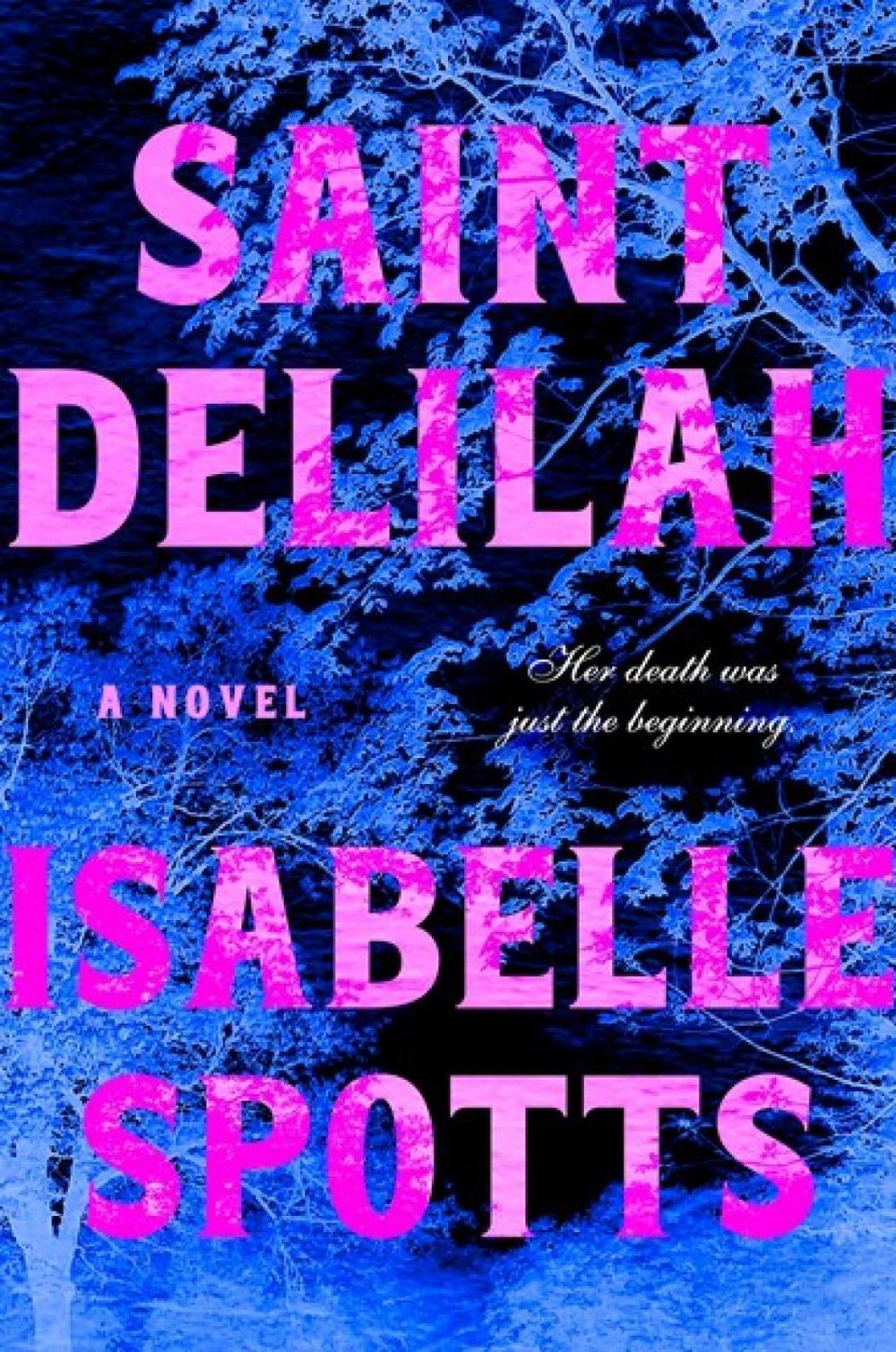 Saint Delilah by Isabelle Spotts - ISBN: 9798217189816