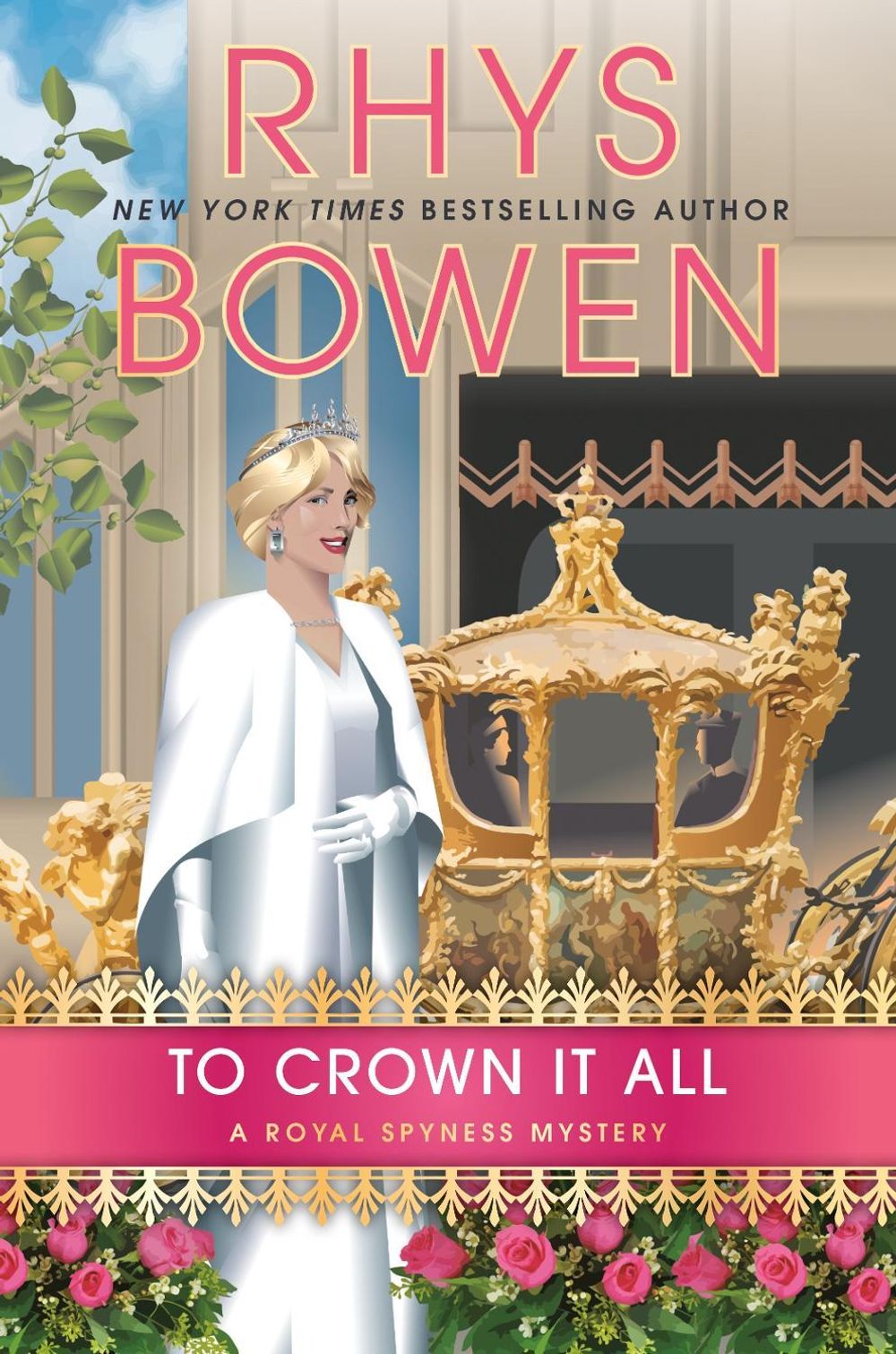 To Crown It All by Rhys Bowen - ISBN: 9798217189984