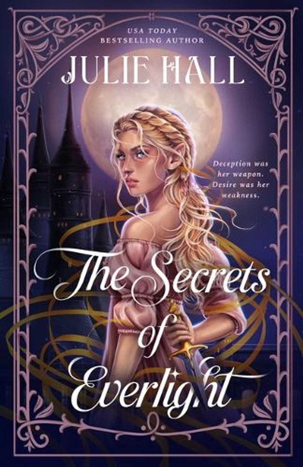 The Secrets of Everlight by Julie Hall - ISBN: 9798217191390