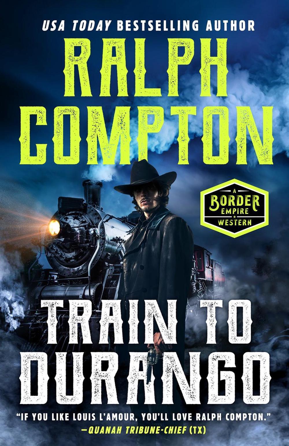 Ralph Compton Train to Durango by Ralph Compton - ISBN: 9798217192168