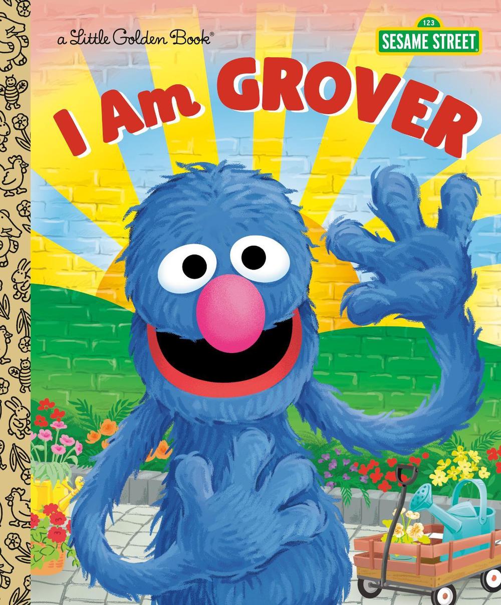 I Am Grover (Sesame Street) by Christy Webster - ISBN: 9798217226979