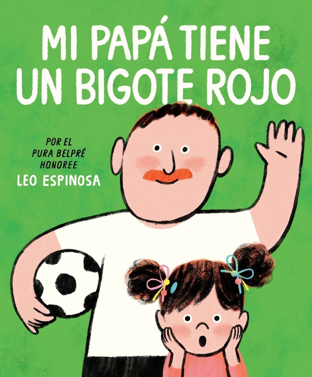Mi papá tiene un bigote rojo (My Papa Has a Red Mustache Spanish edition) by Leo Espinosa - ISBN: 9798217228362