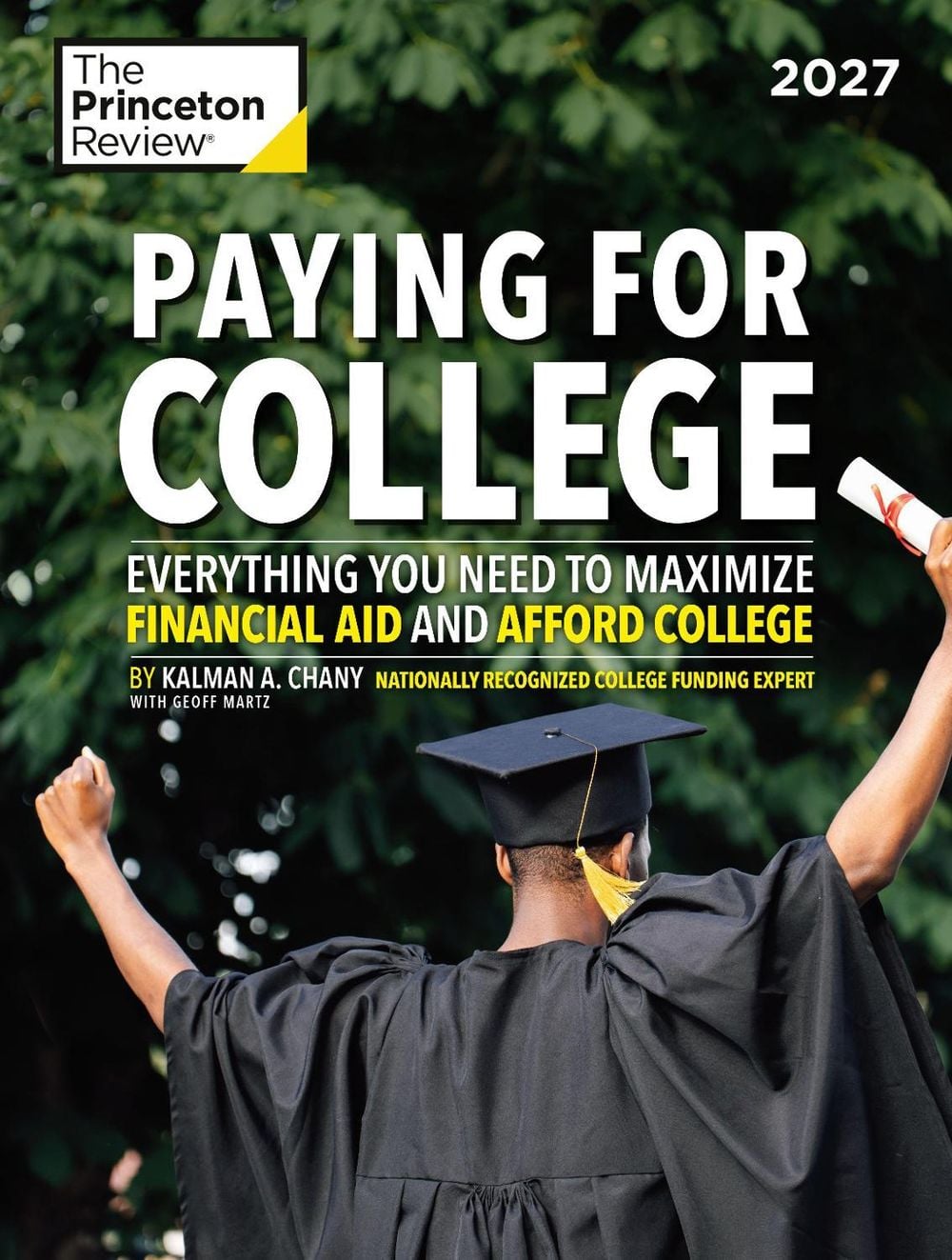 Paying for College, 2027 by Kalman Chany - ISBN: 9798217230709