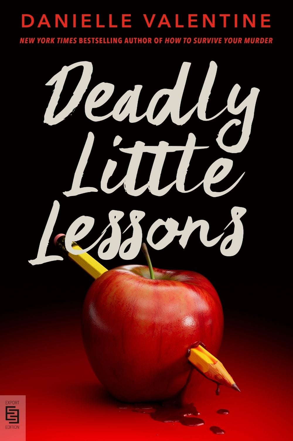 Deadly Little Lessons by Danielle Valentine - ISBN: 9798217242702