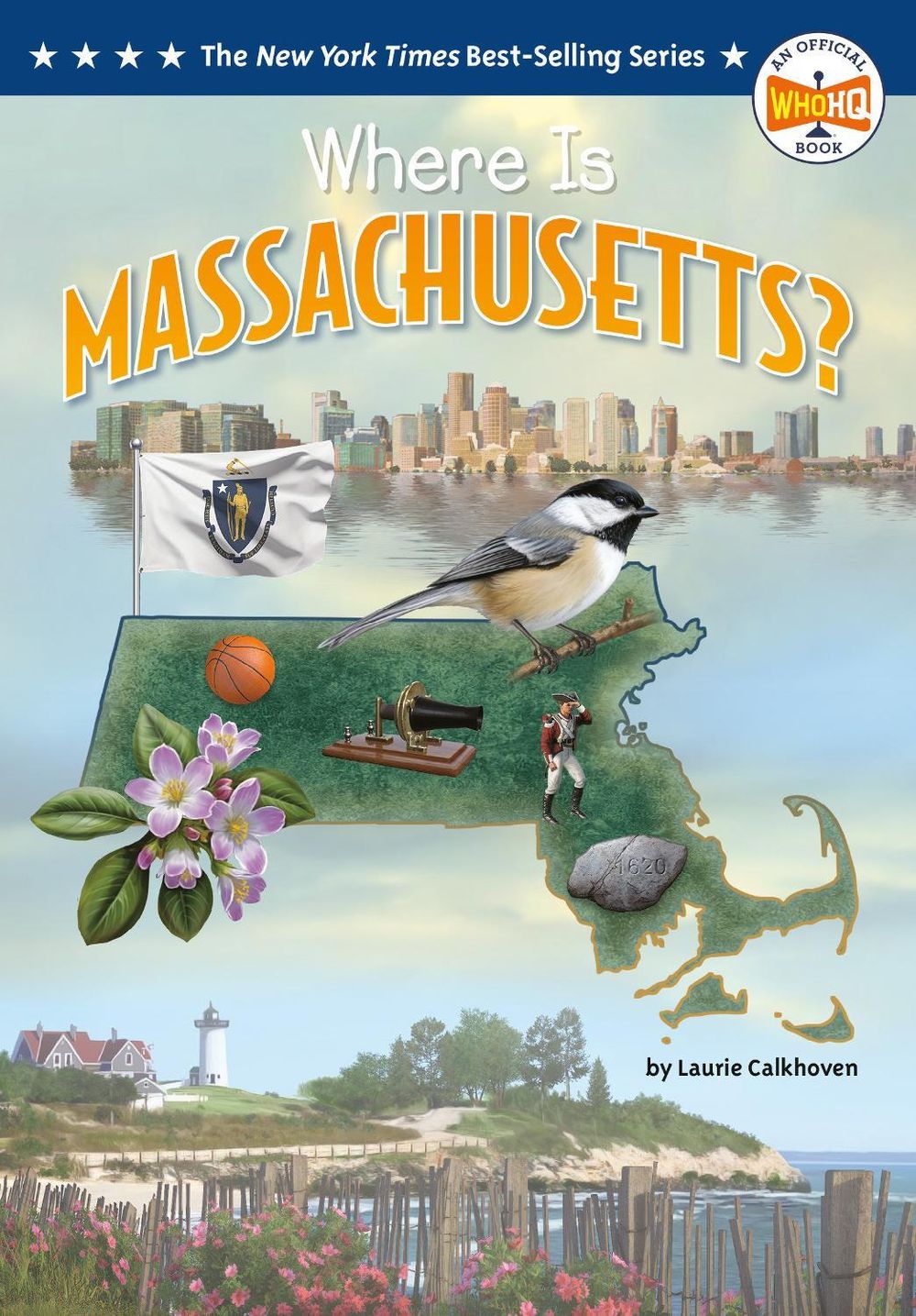 Where Is Massachusetts? by Laurie Calkhoven - ISBN: 9798217243068