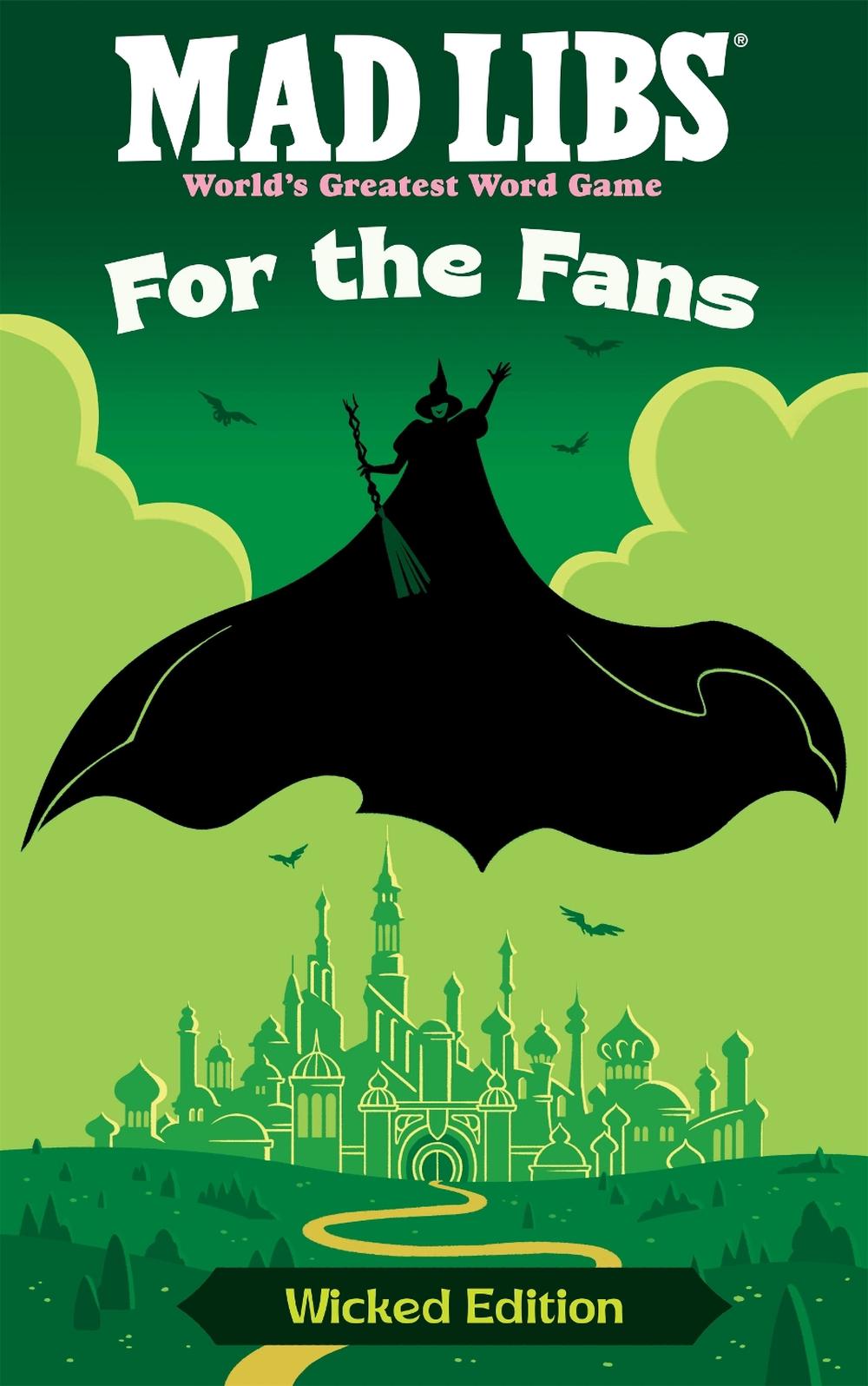 Mad Libs: For the Fans: Wicked Edition, 9798217244645