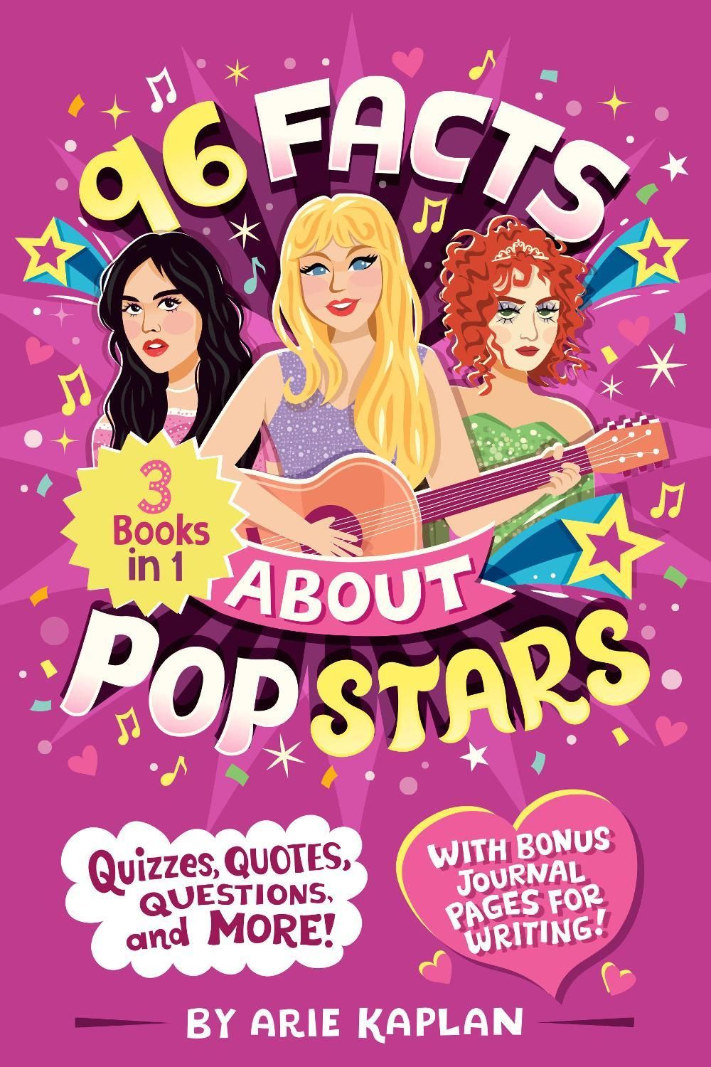 96 Facts About Pop Stars by Arie Kaplan - ISBN: 9798217248766